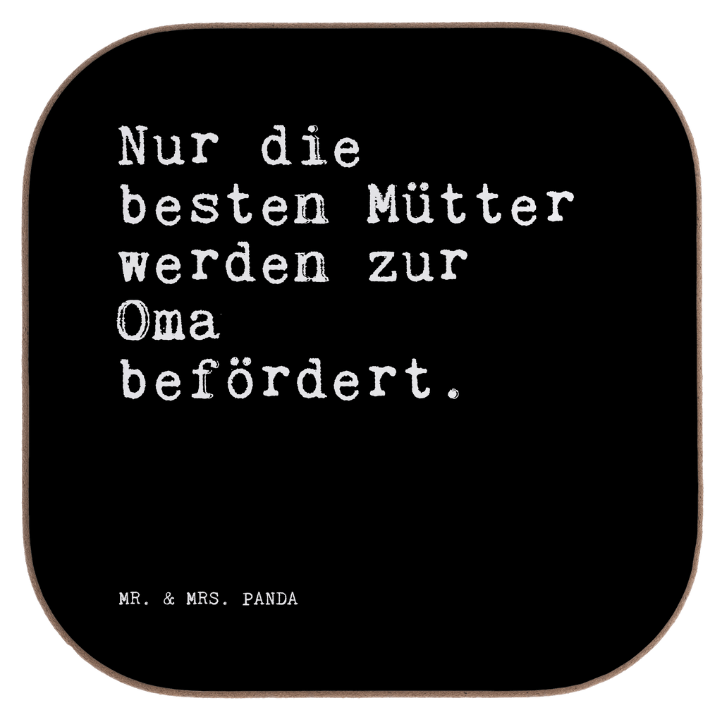 Untersetzer Nur die besten Mütter... Untersetzer, Bierdeckel, Glasuntersetzer, Untersetzer Gläser, Getränkeuntersetzer, Untersetzer aus Holz, Untersetzer für Gläser, Korkuntersetzer, Untersetzer Holz, Holzuntersetzer, Tassen Untersetzer, Untersetzer Design, Spruch, Sprüche, lustige Sprüche, Weisheiten, Zitate, Spruch Geschenke, Spruch Sprüche Weisheiten Zitate Lustig Weisheit Worte