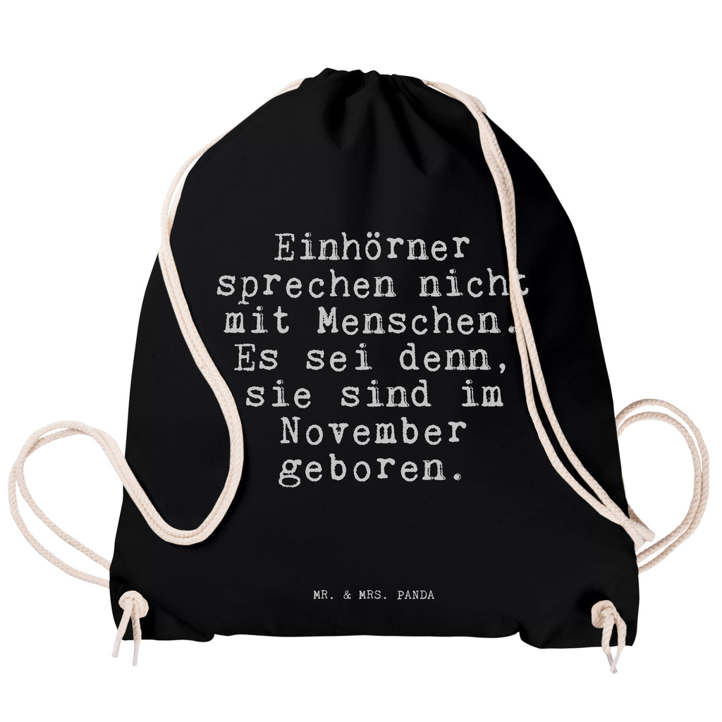 Sportbeutel Einhörner sprechen nicht mit... Sportbeutel, Turnbeutel, Beutel, Sporttasche, Tasche, Stoffbeutel, Sportbeutel Kinder, Gymsack, Beutel Rucksack, Kleine Sporttasche, Sportzubehör, Turnbeutel Baumwolle, Spruch, Sprüche, lustige Sprüche, Weisheiten, Zitate, Spruch Geschenke, Spruch Sprüche Weisheiten Zitate Lustig Weisheit Worte