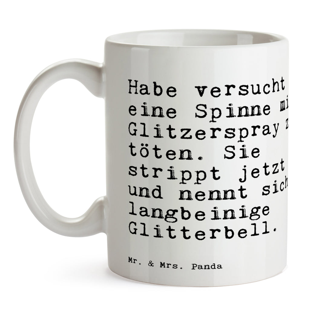 Tasse Sprüche und Zitate Habe versucht eine Spinne mit Glitzerspray zu töten. Sie strippt jetzt und nennt sich langbeinige Glitterbell. Tasse, Kaffeetasse, Teetasse, Becher, Kaffeebecher, Teebecher, Keramiktasse, Porzellantasse, Büro Tasse, Geschenk Tasse, Tasse Sprüche, Tasse Motive, Kaffeetassen, Tasse bedrucken, Designer Tasse, Cappuccino Tassen, Schöne Teetassen, Spruch, Sprüche, lustige Sprüche, Weisheiten, Zitate, Spruch Geschenke, Spruch Sprüche Weisheiten Zitate Lustig Weisheit Worte