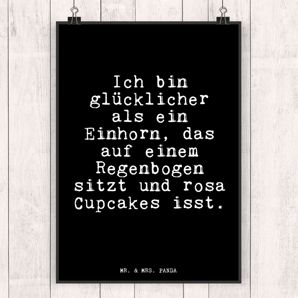 Poster Fun Talk Ich bin glücklicher als ein Einhorn, das auf einem Regenbogen sitzt und rosa Cupcakes isst. Poster, Wandposter, Bild, Wanddeko, Küchenposter, Kinderposter, Wanddeko Bild, Raumdekoration, Wanddekoration, Handgemaltes Poster, Mr. & Mrs. Panda Poster, Designposter, Kunstdruck, Posterdruck, Spruch, Sprüche, lustige Sprüche, Weisheiten, Zitate, Spruch Geschenke, Glizer Spruch Sprüche Weisheiten Zitate Lustig Weisheit Worte