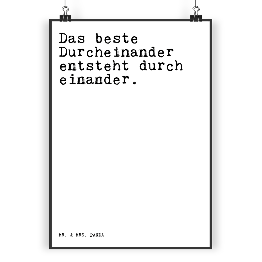 Poster Sprüche und Zitate Das beste Durcheinander entsteht durch einander. Poster, Wandposter, Bild, Wanddeko, Küchenposter, Kinderposter, Wanddeko Bild, Raumdekoration, Wanddekoration, Handgemaltes Poster, Mr. & Mrs. Panda Poster, Designposter, Kunstdruck, Posterdruck, Spruch, Sprüche, lustige Sprüche, Weisheiten, Zitate, Spruch Geschenke, Spruch Sprüche Weisheiten Zitate Lustig Weisheit Worte