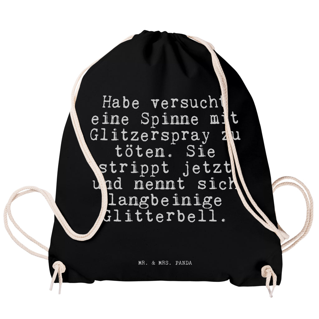 Sportbeutel Habe versucht eine Spinne... Sportbeutel, Turnbeutel, Beutel, Sporttasche, Tasche, Stoffbeutel, Sportbeutel Kinder, Gymsack, Beutel Rucksack, Kleine Sporttasche, Sportzubehör, Turnbeutel Baumwolle, Spruch, Sprüche, lustige Sprüche, Weisheiten, Zitate, Spruch Geschenke, Spruch Sprüche Weisheiten Zitate Lustig Weisheit Worte