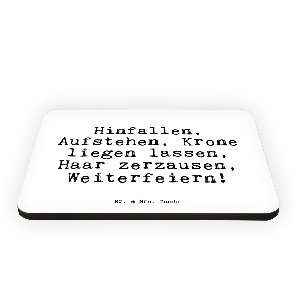 Magnet Sprüche und Zitate Hinfallen, Aufstehen, Krone liegen lassen, Haar zerzausen, Weiterfeiern! Kühlschrankmagnet, Pinnwandmagnet, Souvenir Magnet, Motivmagnete, Dekomagnet, Whiteboard Magnet, Notiz Magnet, Kühlschrank Dekoration, Spruch, Sprüche, lustige Sprüche, Weisheiten, Zitate, Spruch Geschenke, Spruch Sprüche Weisheiten Zitate Lustig Weisheit Worte