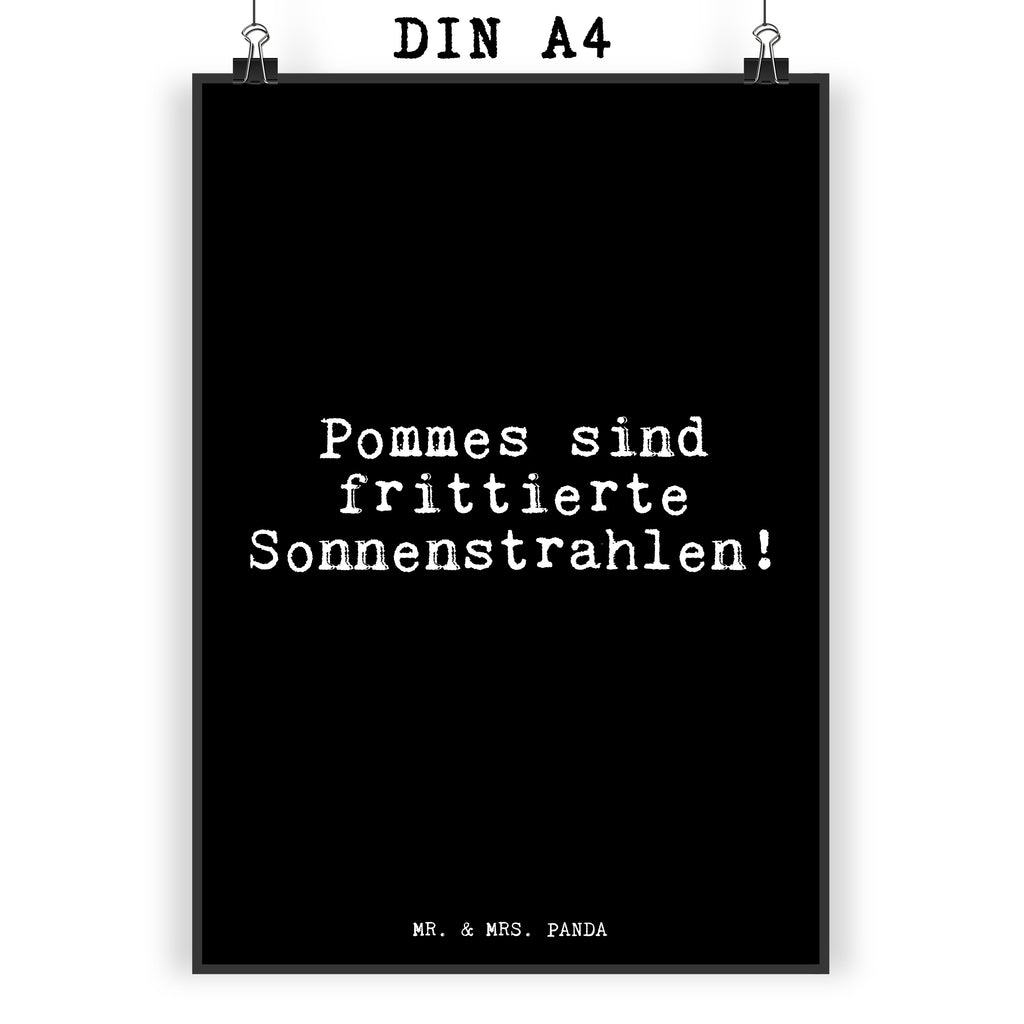 Poster Fun Talk Pommes sind frittierte Sonnenstrahlen! Poster, Wandposter, Bild, Wanddeko, Küchenposter, Kinderposter, Wanddeko Bild, Raumdekoration, Wanddekoration, Handgemaltes Poster, Mr. & Mrs. Panda Poster, Designposter, Kunstdruck, Posterdruck, Spruch, Sprüche, lustige Sprüche, Weisheiten, Zitate, Spruch Geschenke, Glizer Spruch Sprüche Weisheiten Zitate Lustig Weisheit Worte