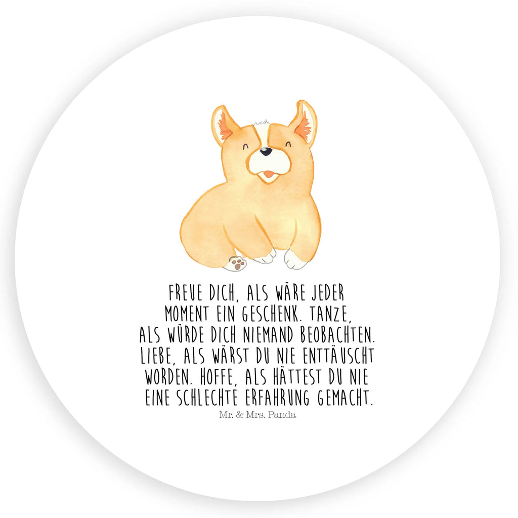 Rund Aufkleber Corgie Sticker, Aufkleber, Etikett, Hund, Hundemotiv, Haustier, Hunderasse, Tierliebhaber, Hundebesitzer, Sprüche, Corgie, Welsh Corgie Pembroke, britisch, Motivation, Spruch, Hundespruch, Lebensfreude