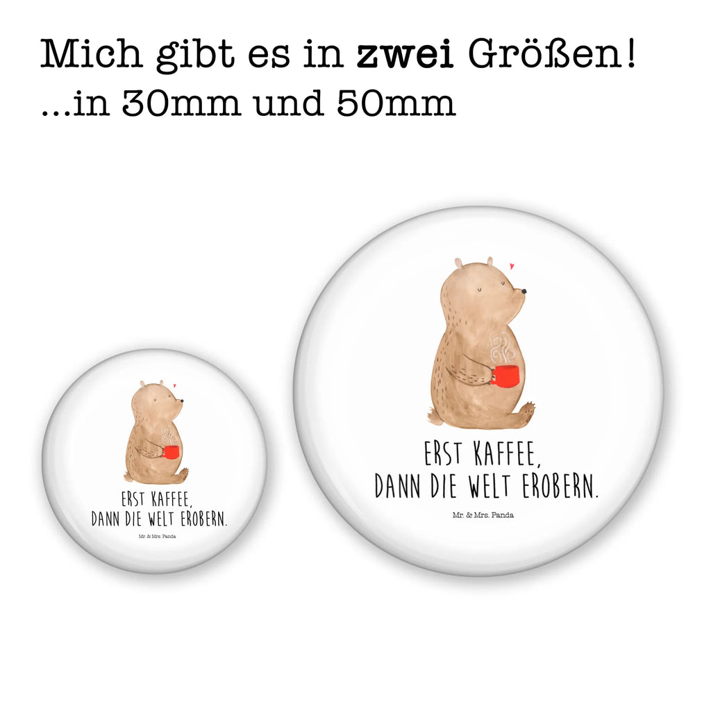 Button Bär Kaffee 50mm Button, Button, Pin, Anstecknadel, Bär, Teddy, Teddybär, Kaffee, Coffee, Bären, guten Morgen, Morgenroutine, Welt erobern, Welt retten, Motivation