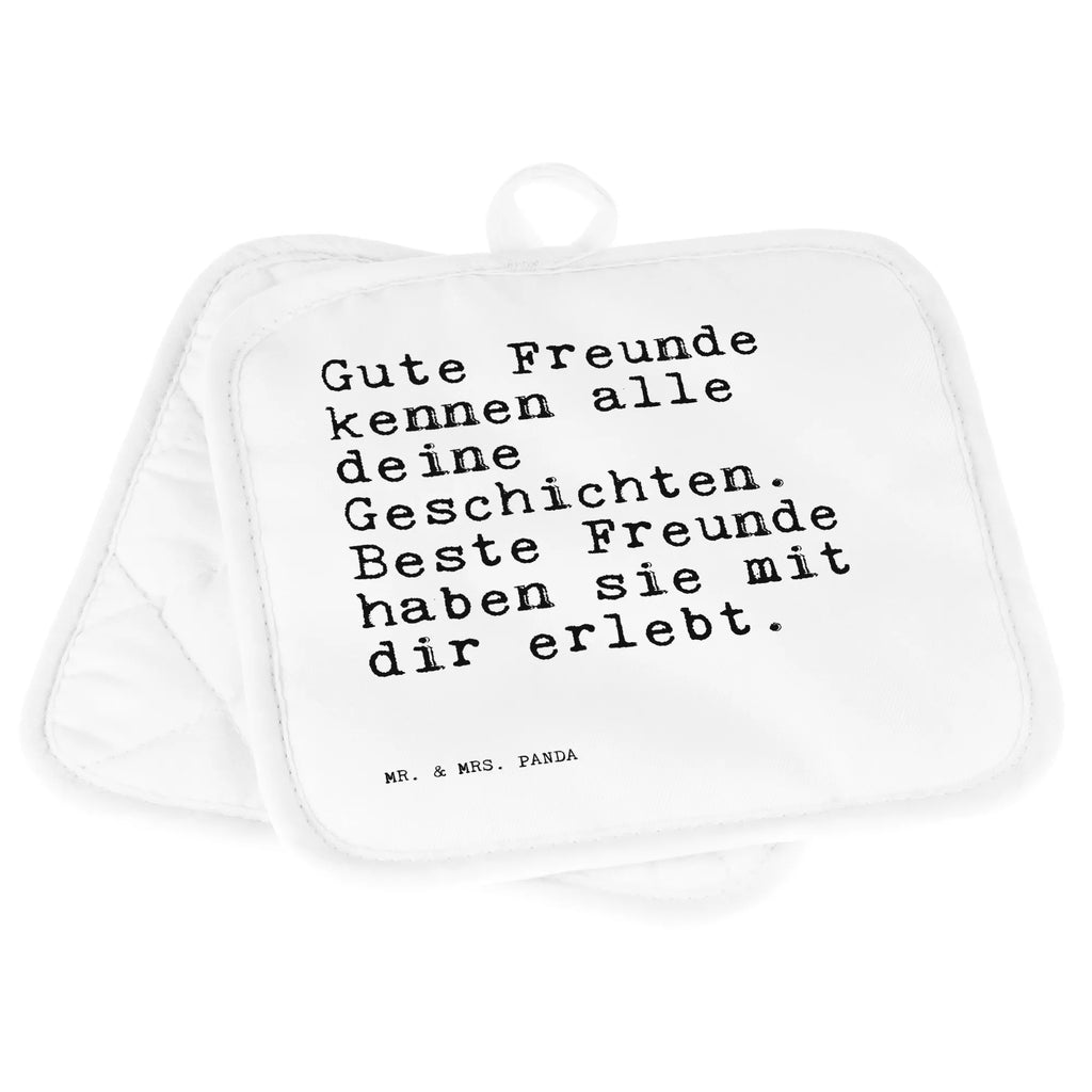 2er Set Topflappen  Sprüche und Zitate Gute Freunde kennen alle deine Geschichten. Beste Freunde haben sie mit dir erlebt. Topflappen, Topfuntersetzer, Ofenhandschuh, Topflappen Set, Topflappen lustig, Topflappen mit Spruch, Ofenhandschuhe, Topfhandschuhe, Topfhandschuh, Topflappenset, Topflappen 2er Set, Schöne Topflappen, Spruch, Sprüche, lustige Sprüche, Weisheiten, Zitate, Spruch Geschenke, Spruch Sprüche Weisheiten Zitate Lustig Weisheit Worte