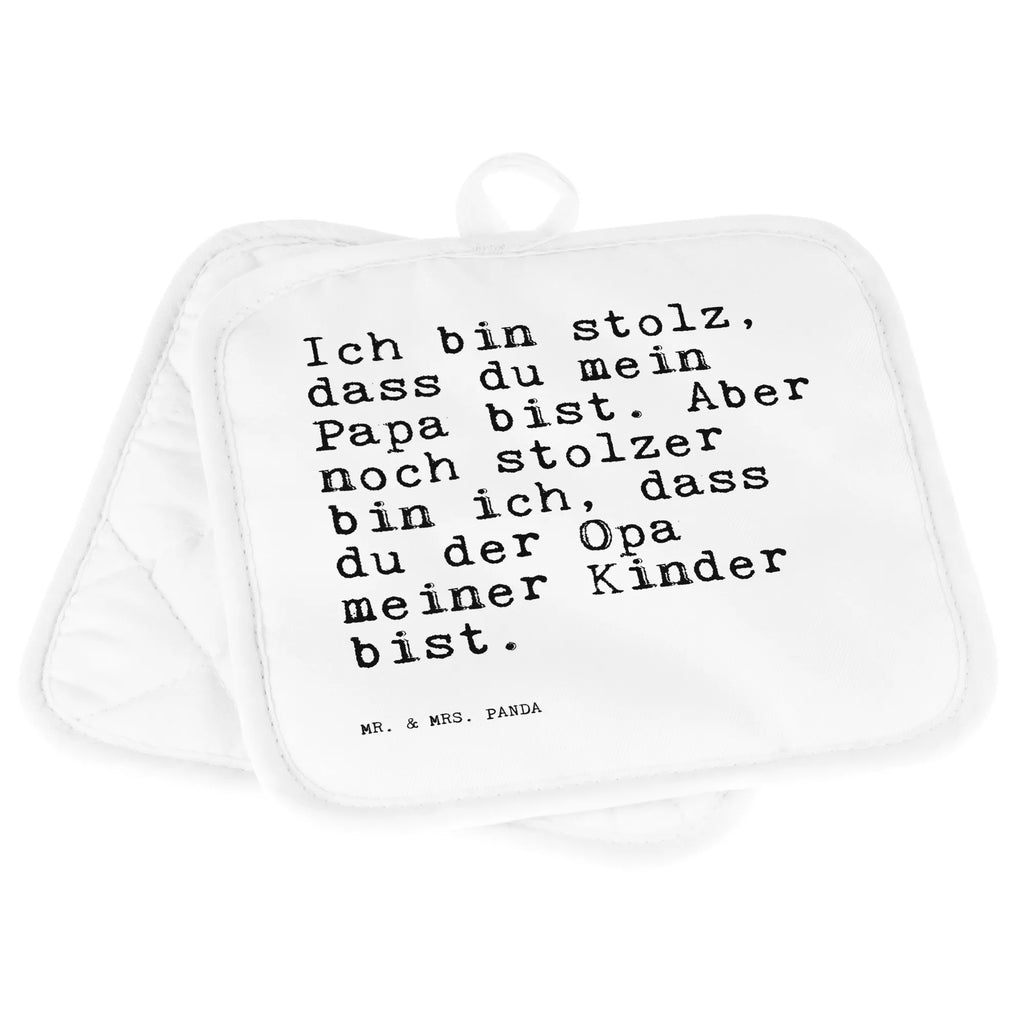 2er Set Topflappen  Sprüche und Zitate Ich bin stolz, dass du mein Papa bist. Aber noch stolzer bin ich, dass du der Opa meiner Kinder bist. Topflappen, Topfuntersetzer, Ofenhandschuh, Topflappen Set, Topflappen lustig, Topflappen mit Spruch, Ofenhandschuhe, Topfhandschuhe, Topfhandschuh, Topflappenset, Topflappen 2er Set, Schöne Topflappen, Spruch, Sprüche, lustige Sprüche, Weisheiten, Zitate, Spruch Geschenke, Spruch Sprüche Weisheiten Zitate Lustig Weisheit Worte