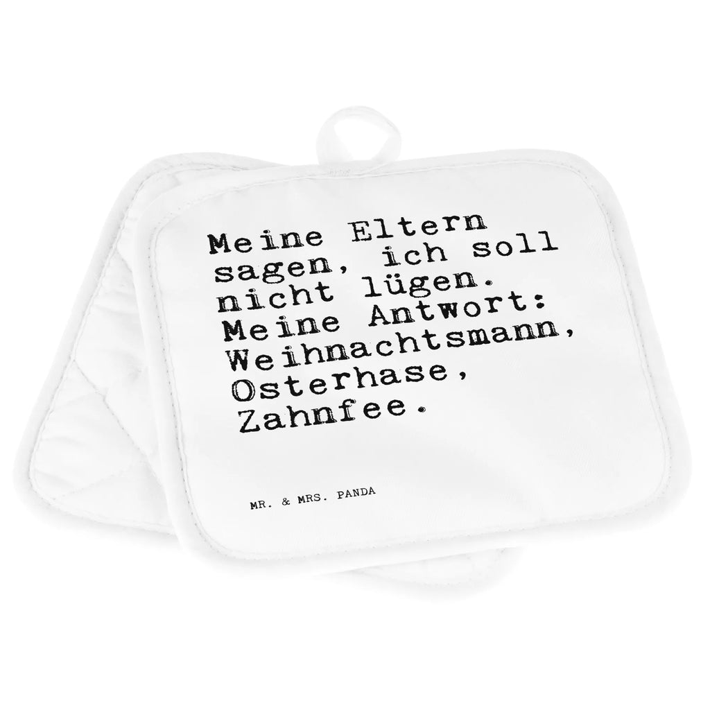 2er Set Topflappen  Sprüche und Zitate Meine Eltern sagen, ich soll nicht lügen. Meine Antwort: Weihnachtsmann, Osterhase, Zahnfee. Topflappen, Topfuntersetzer, Ofenhandschuh, Topflappen Set, Topflappen lustig, Topflappen mit Spruch, Ofenhandschuhe, Topfhandschuhe, Topfhandschuh, Topflappenset, Topflappen 2er Set, Schöne Topflappen, Spruch, Sprüche, lustige Sprüche, Weisheiten, Zitate, Spruch Geschenke, Spruch Sprüche Weisheiten Zitate Lustig Weisheit Worte