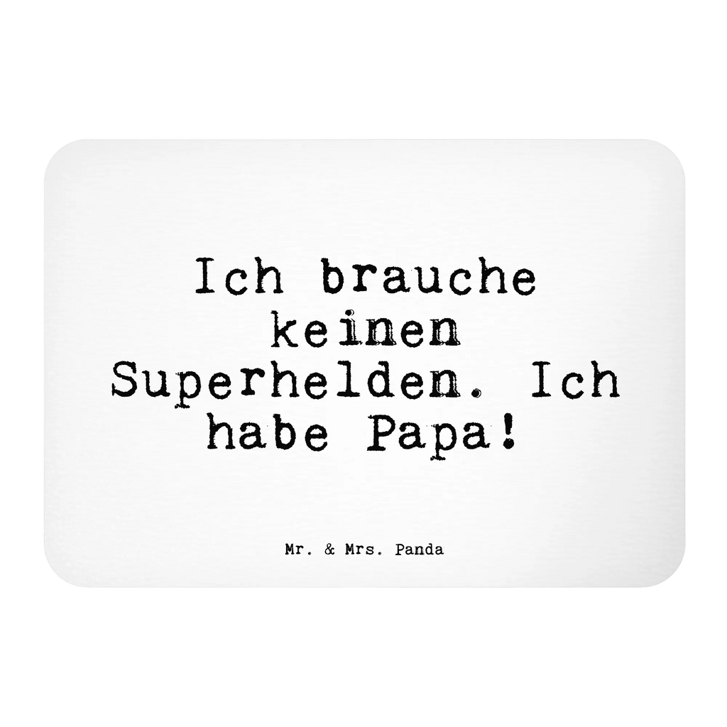 Magnet Sprüche und Zitate Ich brauche keinen Superhelden. Ich habe Papa! Kühlschrankmagnet, Pinnwandmagnet, Souvenir Magnet, Motivmagnete, Dekomagnet, Whiteboard Magnet, Notiz Magnet, Kühlschrank Dekoration, Spruch, Sprüche, lustige Sprüche, Weisheiten, Zitate, Spruch Geschenke, Spruch Sprüche Weisheiten Zitate Lustig Weisheit Worte