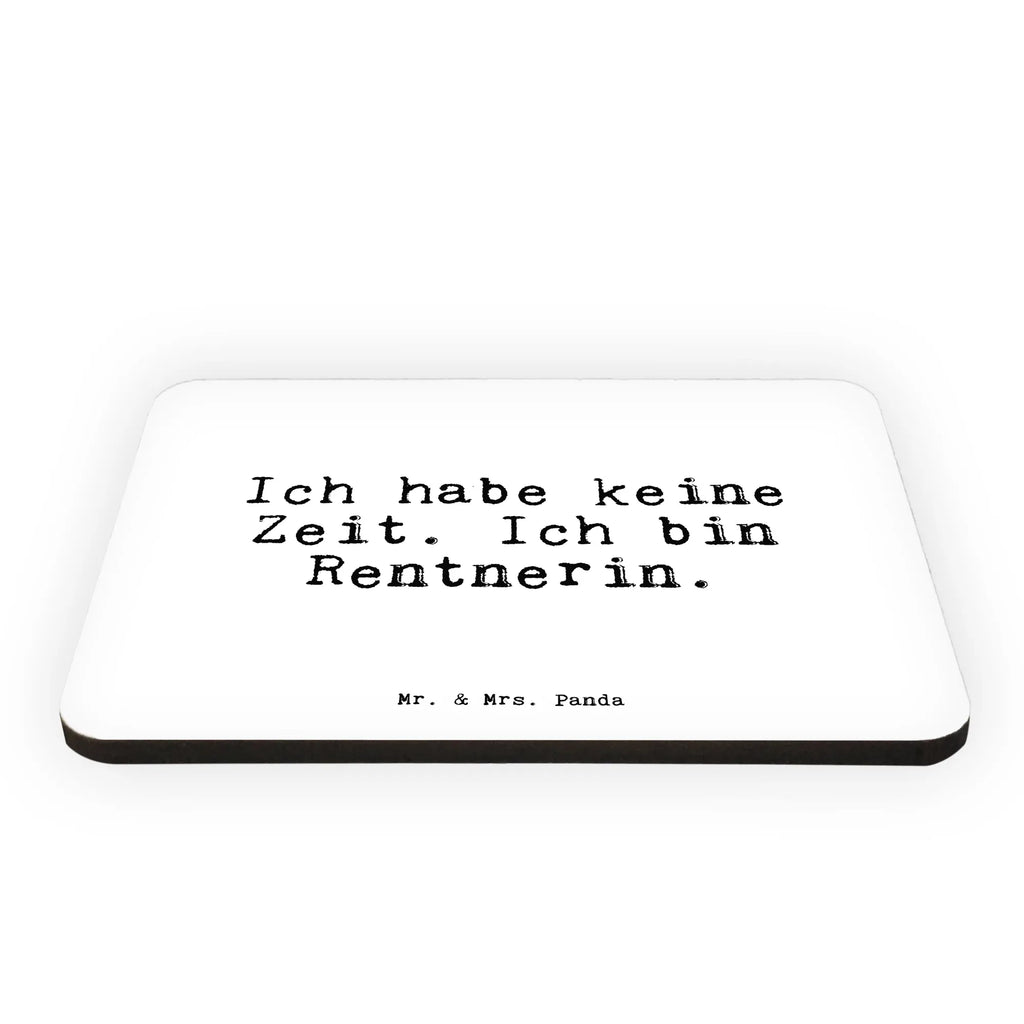 Magnet Sprüche und Zitate Ich habe keine Zeit. Ich bin Rentnerin. Kühlschrankmagnet, Pinnwandmagnet, Souvenir Magnet, Motivmagnete, Dekomagnet, Whiteboard Magnet, Notiz Magnet, Kühlschrank Dekoration, Spruch, Sprüche, lustige Sprüche, Weisheiten, Zitate, Spruch Geschenke, Spruch Sprüche Weisheiten Zitate Lustig Weisheit Worte