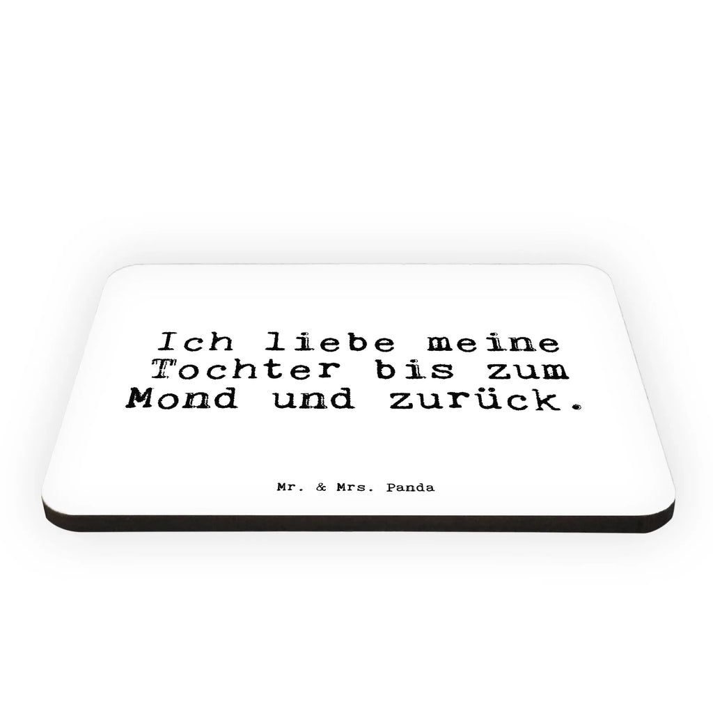 Magnet Sprüche und Zitate Ich liebe meine Tochter bis zum Mond und zurück. Kühlschrankmagnet, Pinnwandmagnet, Souvenir Magnet, Motivmagnete, Dekomagnet, Whiteboard Magnet, Notiz Magnet, Kühlschrank Dekoration, Spruch, Sprüche, lustige Sprüche, Weisheiten, Zitate, Spruch Geschenke, Spruch Sprüche Weisheiten Zitate Lustig Weisheit Worte