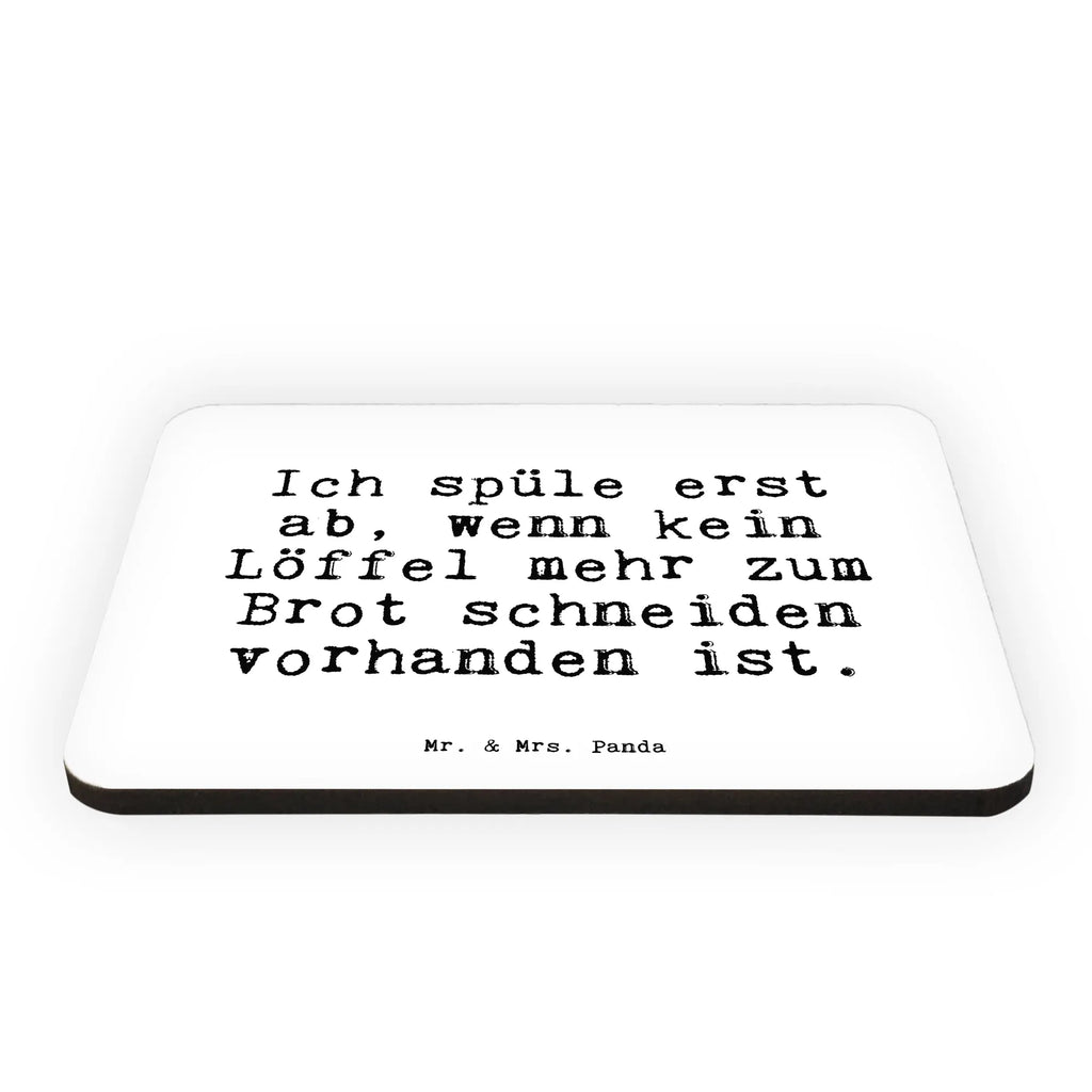 Magnet Sprüche und Zitate Ich spüle erst ab, wenn kein Löffel mehr zum Brot schneiden vorhanden ist. Kühlschrankmagnet, Pinnwandmagnet, Souvenir Magnet, Motivmagnete, Dekomagnet, Whiteboard Magnet, Notiz Magnet, Kühlschrank Dekoration, Spruch, Sprüche, lustige Sprüche, Weisheiten, Zitate, Spruch Geschenke, Spruch Sprüche Weisheiten Zitate Lustig Weisheit Worte