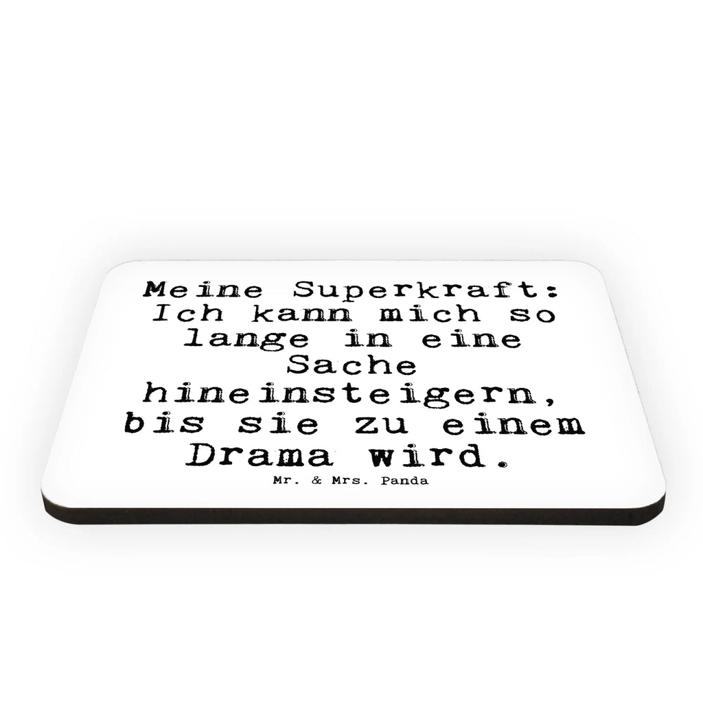 Magnet Sprüche und Zitate Meine Superkraft: Ich kann mich so lange in eine Sache hineinsteigern, bis sie zu einem Drama wird. Kühlschrankmagnet, Pinnwandmagnet, Souvenir Magnet, Motivmagnete, Dekomagnet, Whiteboard Magnet, Notiz Magnet, Kühlschrank Dekoration, Spruch, Sprüche, lustige Sprüche, Weisheiten, Zitate, Spruch Geschenke, Spruch Sprüche Weisheiten Zitate Lustig Weisheit Worte