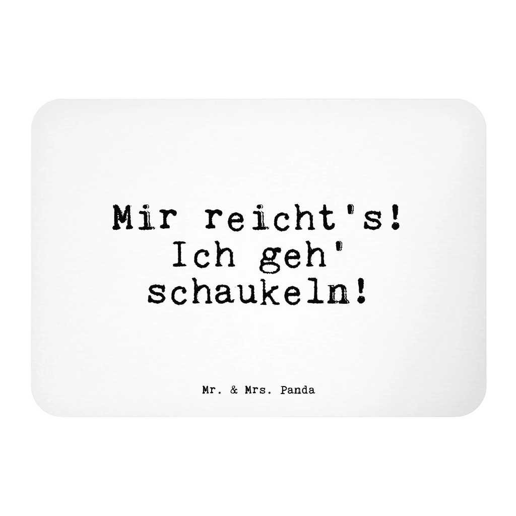 Magnet Sprüche und Zitate Mir reicht's! Ich geh' schaukeln! Kühlschrankmagnet, Pinnwandmagnet, Souvenir Magnet, Motivmagnete, Dekomagnet, Whiteboard Magnet, Notiz Magnet, Kühlschrank Dekoration, Spruch, Sprüche, lustige Sprüche, Weisheiten, Zitate, Spruch Geschenke, Spruch Sprüche Weisheiten Zitate Lustig Weisheit Worte