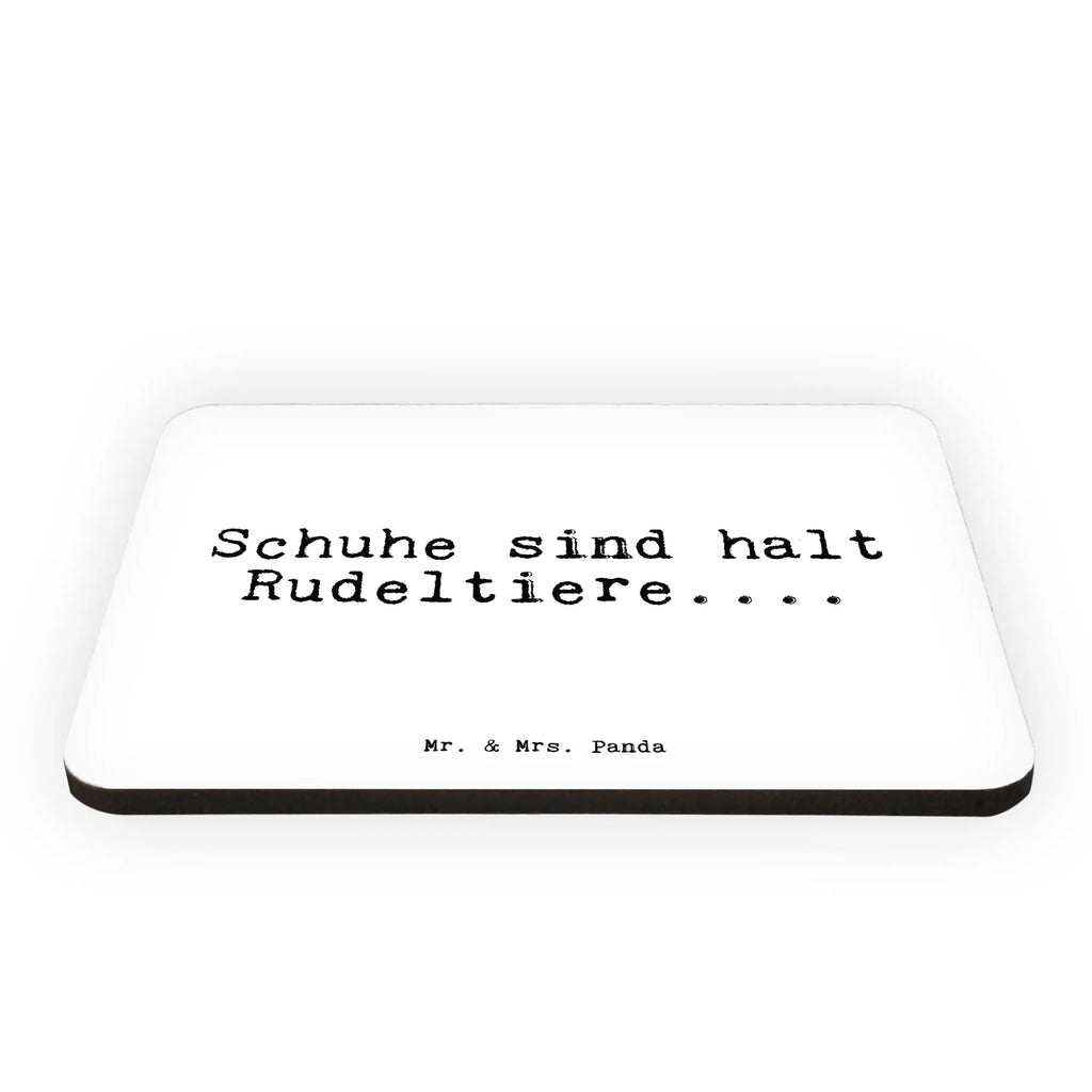 Magnet Sprüche und Zitate Schuhe sind halt Rudeltiere.... Kühlschrankmagnet, Pinnwandmagnet, Souvenir Magnet, Motivmagnete, Dekomagnet, Whiteboard Magnet, Notiz Magnet, Kühlschrank Dekoration, Spruch, Sprüche, lustige Sprüche, Weisheiten, Zitate, Spruch Geschenke, Spruch Sprüche Weisheiten Zitate Lustig Weisheit Worte