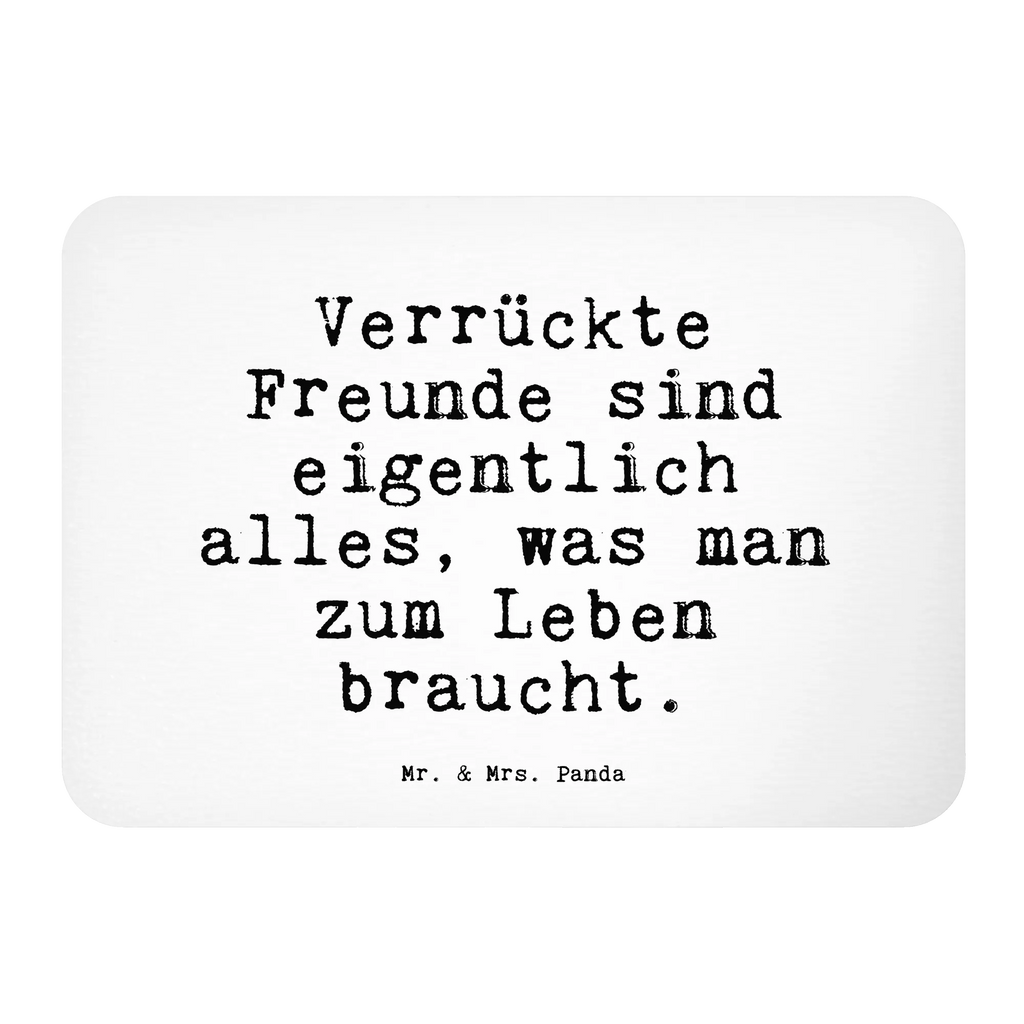 Magnet Sprüche und Zitate Verrückte Freunde sind eigentlich alles, was man zum Leben braucht. Kühlschrankmagnet, Pinnwandmagnet, Souvenir Magnet, Motivmagnete, Dekomagnet, Whiteboard Magnet, Notiz Magnet, Kühlschrank Dekoration, Spruch, Sprüche, lustige Sprüche, Weisheiten, Zitate, Spruch Geschenke, Spruch Sprüche Weisheiten Zitate Lustig Weisheit Worte