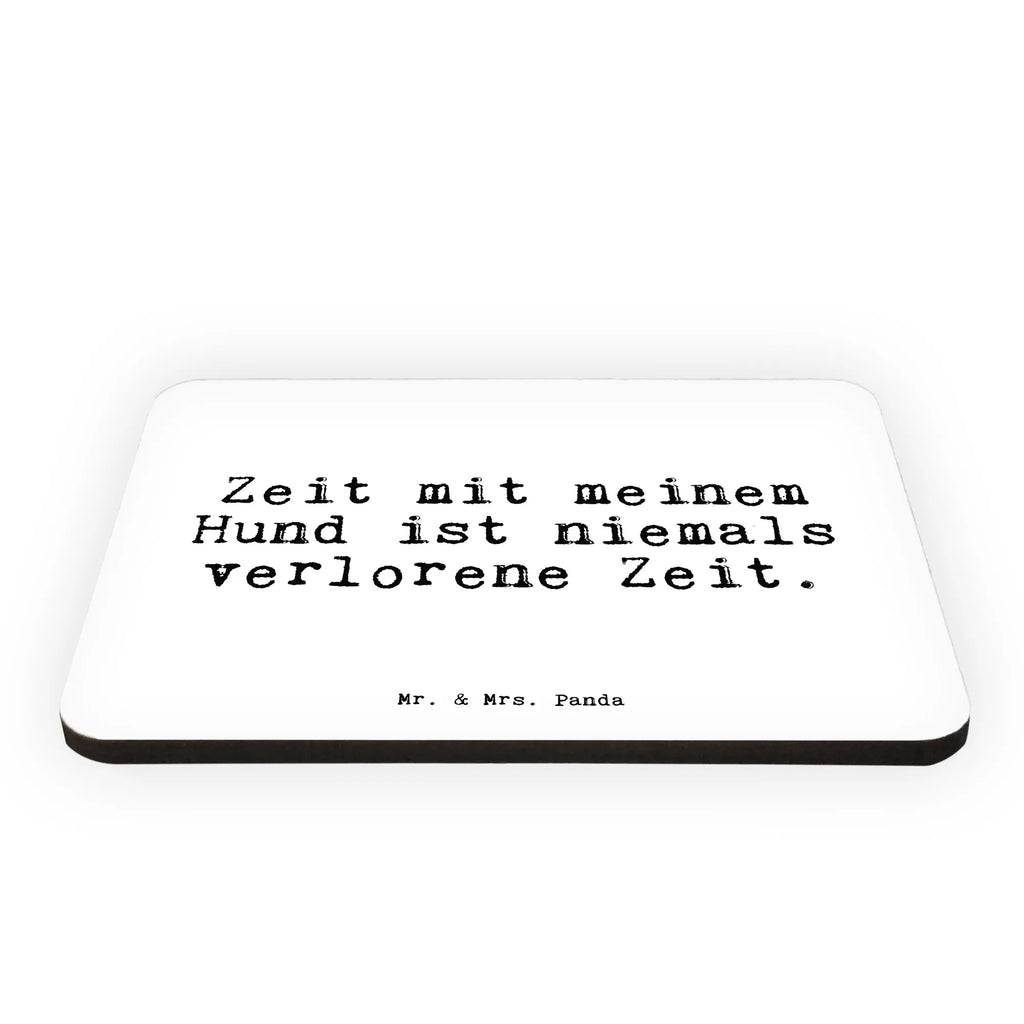 Magnet Sprüche und Zitate Zeit mit meinem Hund ist niemals verlorene Zeit. Kühlschrankmagnet, Pinnwandmagnet, Souvenir Magnet, Motivmagnete, Dekomagnet, Whiteboard Magnet, Notiz Magnet, Kühlschrank Dekoration, Spruch, Sprüche, lustige Sprüche, Weisheiten, Zitate, Spruch Geschenke, Spruch Sprüche Weisheiten Zitate Lustig Weisheit Worte