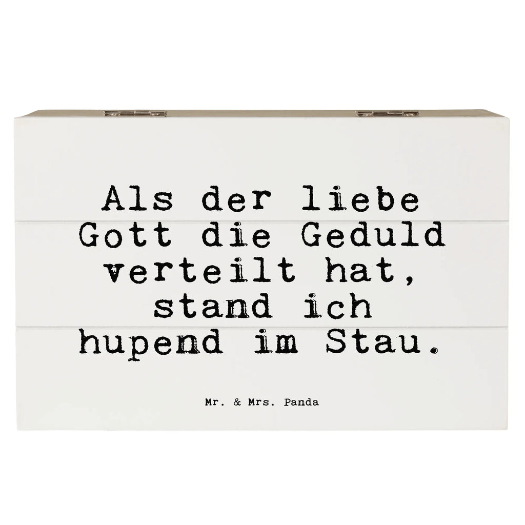 Holzkiste Sprüche und Zitate Als der liebe Gott die Geduld verteilt hat, stand ich hupend im Stau. Holzkiste, Kiste, Schatzkiste, Truhe, Schatulle, XXL, Erinnerungsbox, Erinnerungskiste, Dekokiste, Aufbewahrungsbox, Geschenkbox, Geschenkdose, Spruch, Sprüche, lustige Sprüche, Weisheiten, Zitate, Spruch Geschenke, Spruch Sprüche Weisheiten Zitate Lustig Weisheit Worte