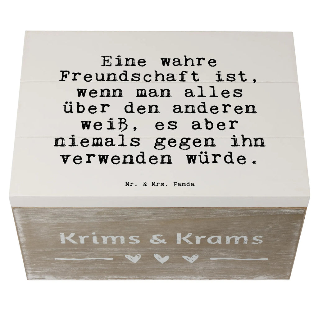 Holzkiste Sprüche und Zitate Eine wahre Freundschaft ist, wenn man alles über den anderen weiß, es aber niemals gegen ihn verwenden würde. Holzkiste, Kiste, Schatzkiste, Truhe, Schatulle, XXL, Erinnerungsbox, Erinnerungskiste, Dekokiste, Aufbewahrungsbox, Geschenkbox, Geschenkdose, Spruch, Sprüche, lustige Sprüche, Weisheiten, Zitate, Spruch Geschenke, Spruch Sprüche Weisheiten Zitate Lustig Weisheit Worte