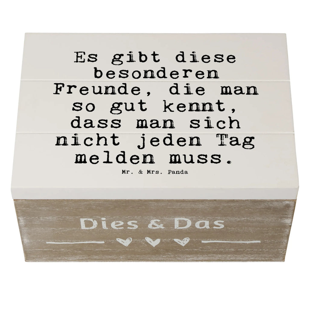 Holzkiste Sprüche und Zitate Es gibt diese besonderen Freunde, die man so gut kennt, dass man sich nicht jeden Tag melden muss. Holzkiste, Kiste, Schatzkiste, Truhe, Schatulle, XXL, Erinnerungsbox, Erinnerungskiste, Dekokiste, Aufbewahrungsbox, Geschenkbox, Geschenkdose, Spruch, Sprüche, lustige Sprüche, Weisheiten, Zitate, Spruch Geschenke, Spruch Sprüche Weisheiten Zitate Lustig Weisheit Worte