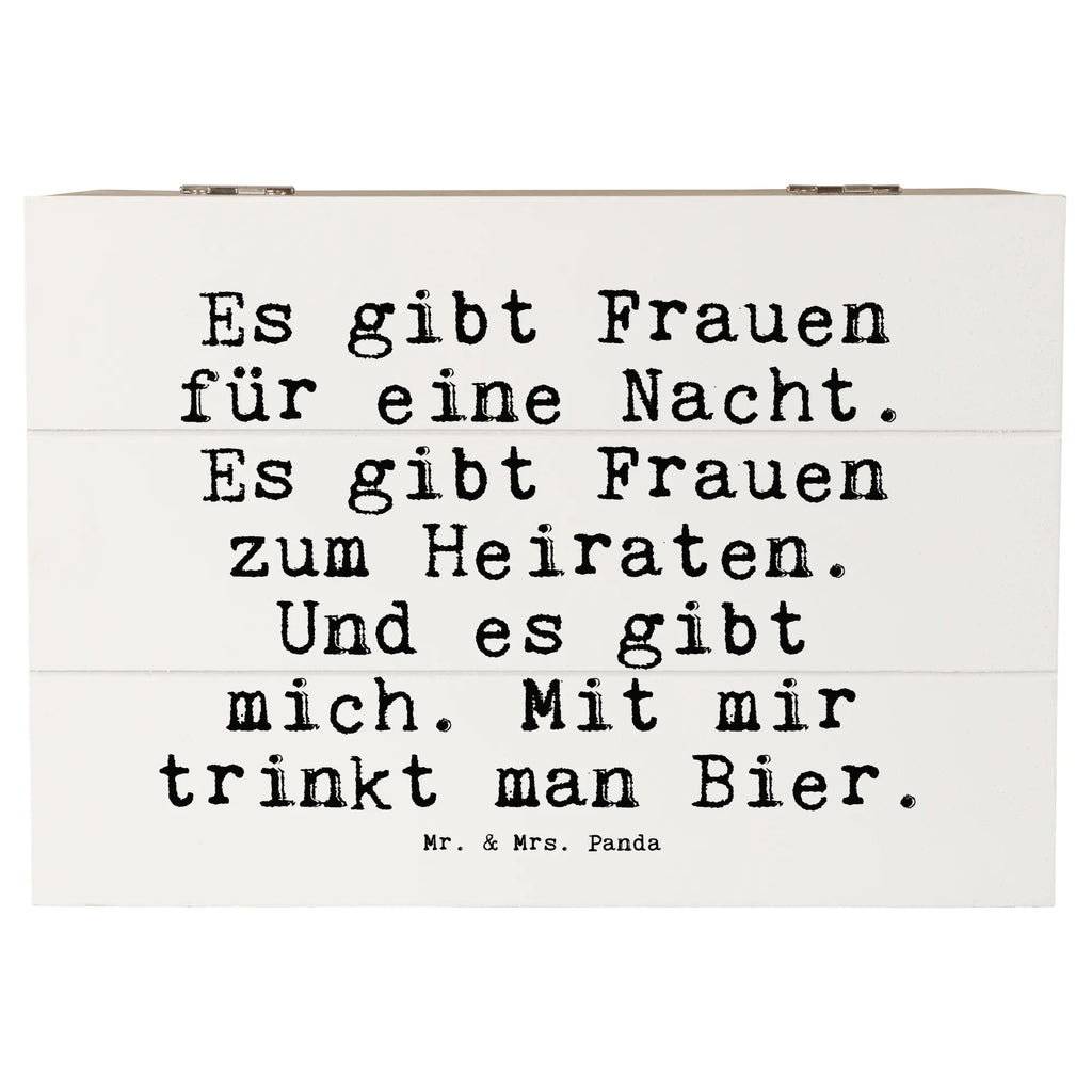 Holzkiste Sprüche und Zitate Es gibt Frauen für eine Nacht. Es gibt Frauen zum Heiraten. Und es gibt mich. Mit mir trinkt man Bier. Holzkiste, Kiste, Schatzkiste, Truhe, Schatulle, XXL, Erinnerungsbox, Erinnerungskiste, Dekokiste, Aufbewahrungsbox, Geschenkbox, Geschenkdose, Spruch, Sprüche, lustige Sprüche, Weisheiten, Zitate, Spruch Geschenke, Spruch Sprüche Weisheiten Zitate Lustig Weisheit Worte