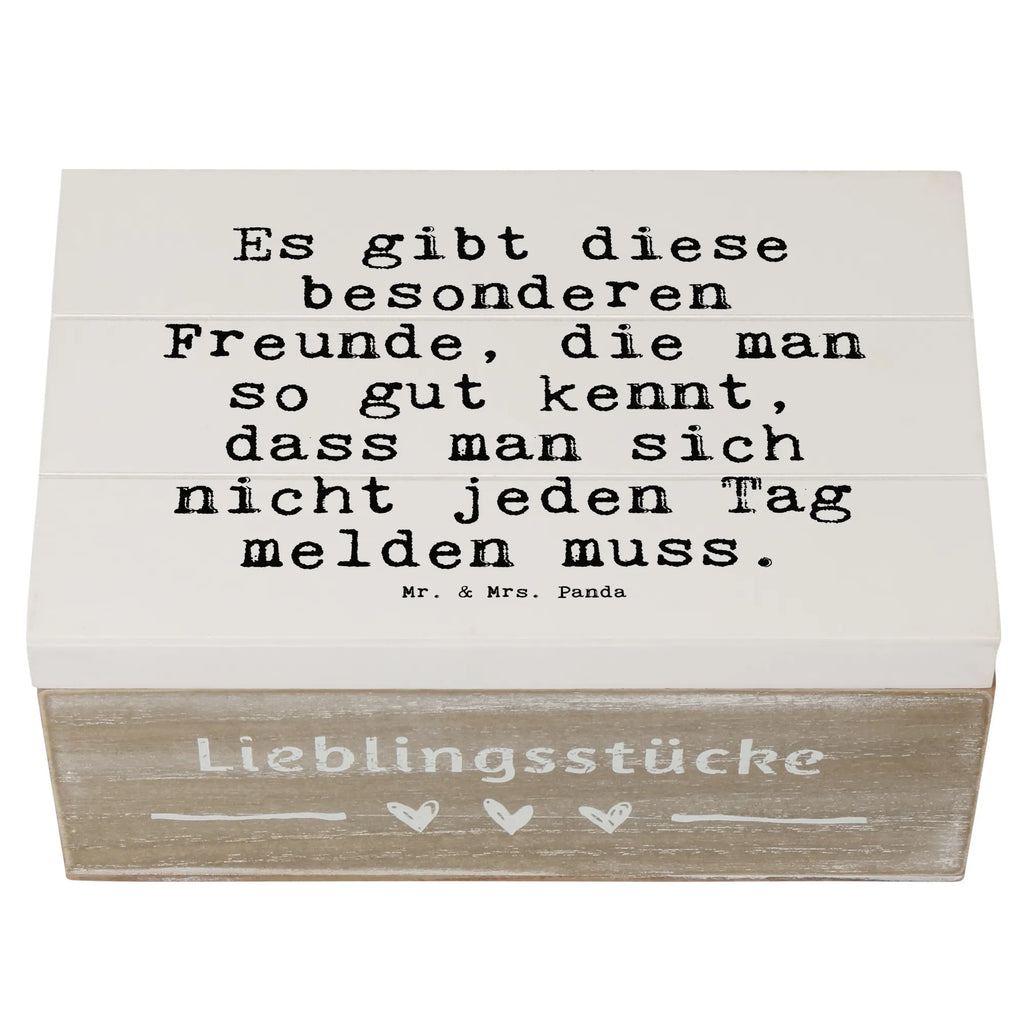 Holzkiste Sprüche und Zitate Es gibt diese besonderen Freunde, die man so gut kennt, dass man sich nicht jeden Tag melden muss. Holzkiste, Kiste, Schatzkiste, Truhe, Schatulle, XXL, Erinnerungsbox, Erinnerungskiste, Dekokiste, Aufbewahrungsbox, Geschenkbox, Geschenkdose, Spruch, Sprüche, lustige Sprüche, Weisheiten, Zitate, Spruch Geschenke, Spruch Sprüche Weisheiten Zitate Lustig Weisheit Worte