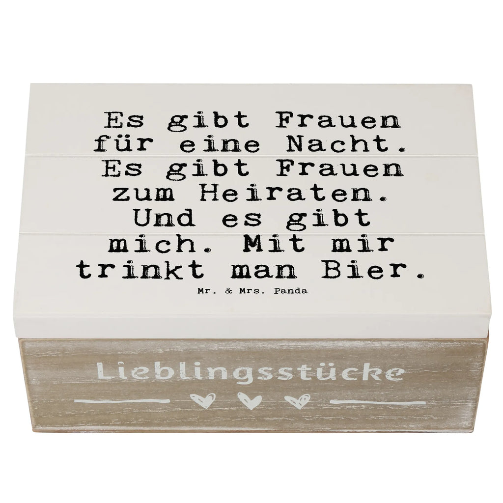 Holzkiste Sprüche und Zitate Es gibt Frauen für eine Nacht. Es gibt Frauen zum Heiraten. Und es gibt mich. Mit mir trinkt man Bier. Holzkiste, Kiste, Schatzkiste, Truhe, Schatulle, XXL, Erinnerungsbox, Erinnerungskiste, Dekokiste, Aufbewahrungsbox, Geschenkbox, Geschenkdose, Spruch, Sprüche, lustige Sprüche, Weisheiten, Zitate, Spruch Geschenke, Spruch Sprüche Weisheiten Zitate Lustig Weisheit Worte