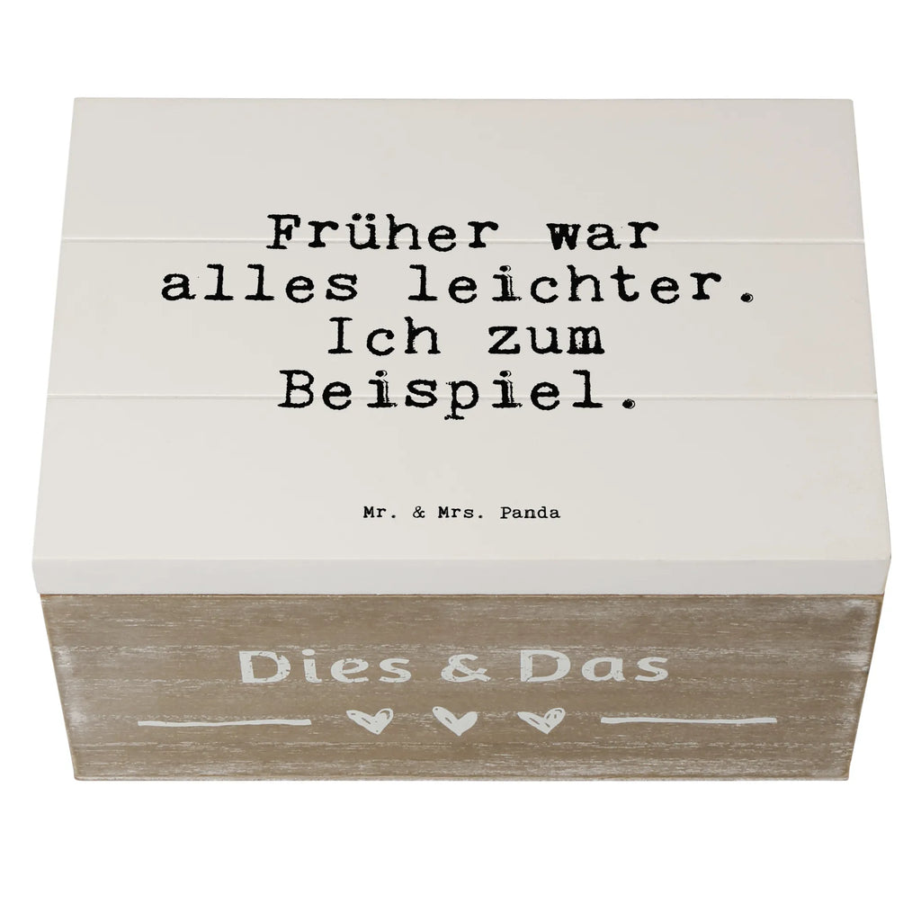 Holzkiste Sprüche und Zitate Früher war alles leichter. Ich zum Beispiel. Holzkiste, Kiste, Schatzkiste, Truhe, Schatulle, XXL, Erinnerungsbox, Erinnerungskiste, Dekokiste, Aufbewahrungsbox, Geschenkbox, Geschenkdose, Spruch, Sprüche, lustige Sprüche, Weisheiten, Zitate, Spruch Geschenke, Spruch Sprüche Weisheiten Zitate Lustig Weisheit Worte