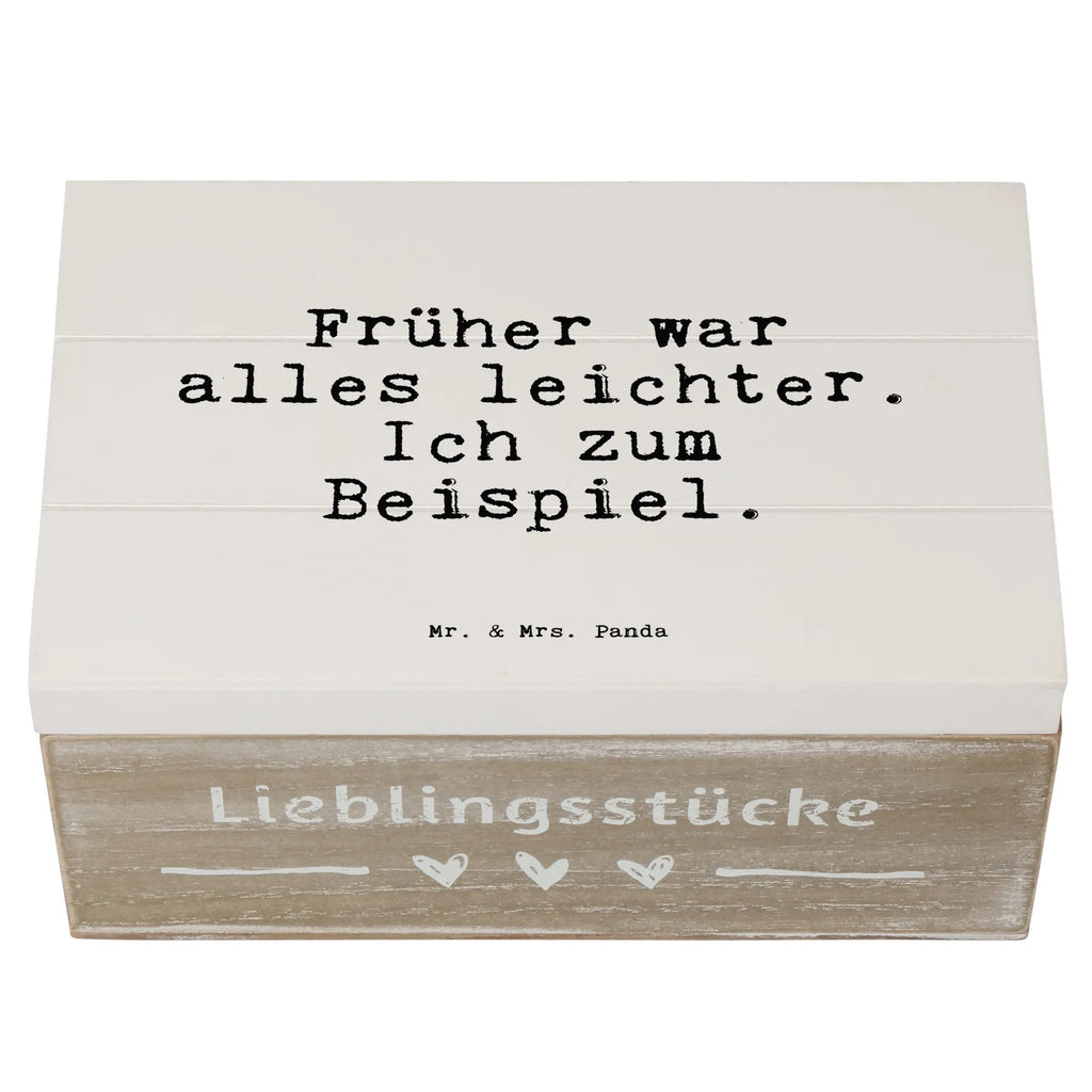 Holzkiste Sprüche und Zitate Früher war alles leichter. Ich zum Beispiel. Holzkiste, Kiste, Schatzkiste, Truhe, Schatulle, XXL, Erinnerungsbox, Erinnerungskiste, Dekokiste, Aufbewahrungsbox, Geschenkbox, Geschenkdose, Spruch, Sprüche, lustige Sprüche, Weisheiten, Zitate, Spruch Geschenke, Spruch Sprüche Weisheiten Zitate Lustig Weisheit Worte