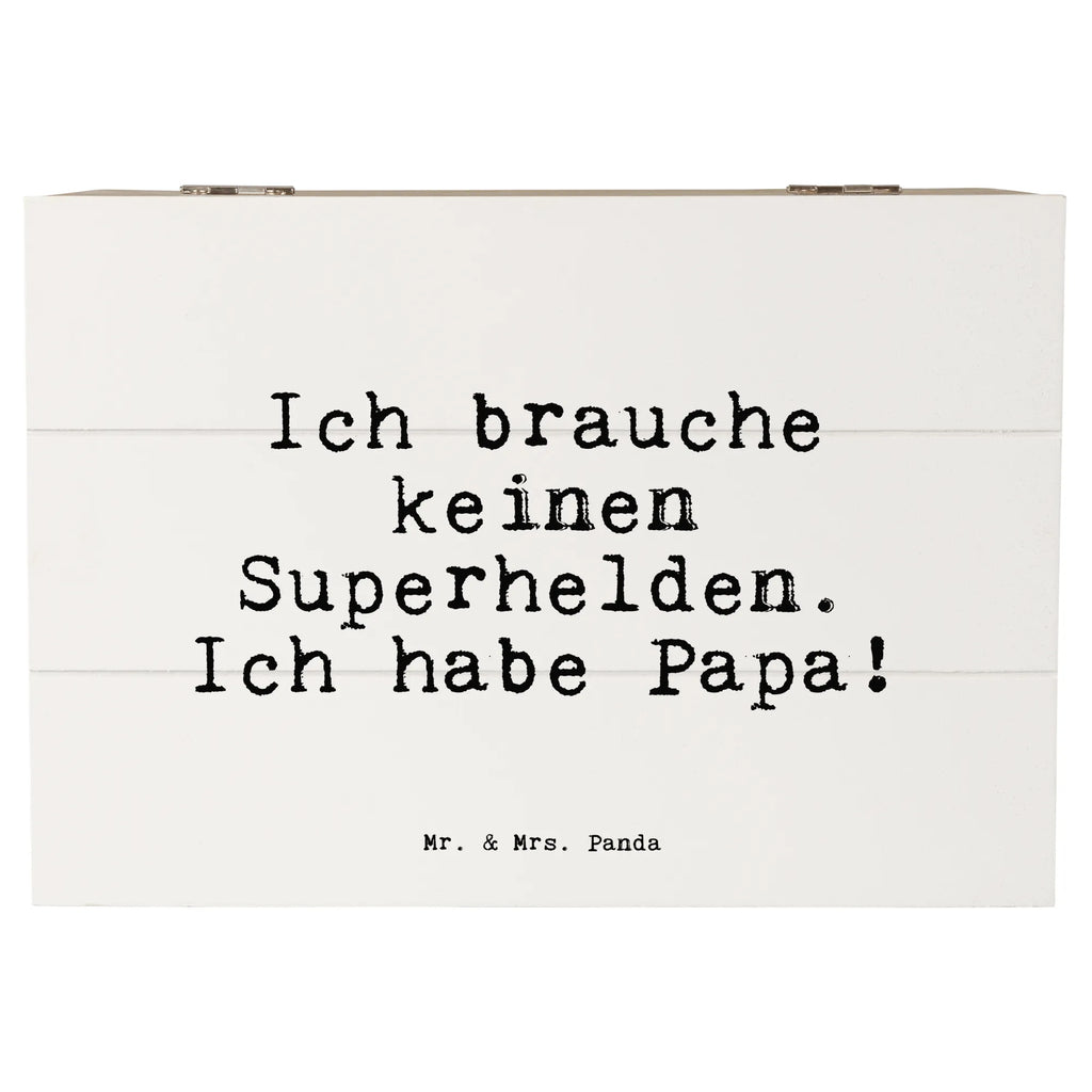 Holzkiste Sprüche und Zitate Ich brauche keinen Superhelden. Ich habe Papa! Holzkiste, Kiste, Schatzkiste, Truhe, Schatulle, XXL, Erinnerungsbox, Erinnerungskiste, Dekokiste, Aufbewahrungsbox, Geschenkbox, Geschenkdose, Spruch, Sprüche, lustige Sprüche, Weisheiten, Zitate, Spruch Geschenke, Spruch Sprüche Weisheiten Zitate Lustig Weisheit Worte