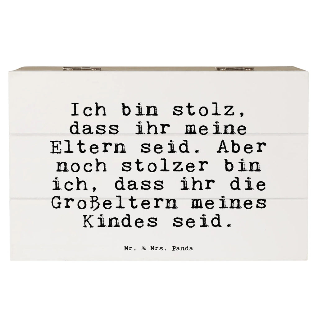 Holzkiste Sprüche und Zitate Ich bin stolz, dass ihr meine Eltern seid. Aber noch stolzer bin ich, dass ihr die Großeltern meines Kindes seid. Holzkiste, Kiste, Schatzkiste, Truhe, Schatulle, XXL, Erinnerungsbox, Erinnerungskiste, Dekokiste, Aufbewahrungsbox, Geschenkbox, Geschenkdose, Spruch, Sprüche, lustige Sprüche, Weisheiten, Zitate, Spruch Geschenke, Spruch Sprüche Weisheiten Zitate Lustig Weisheit Worte