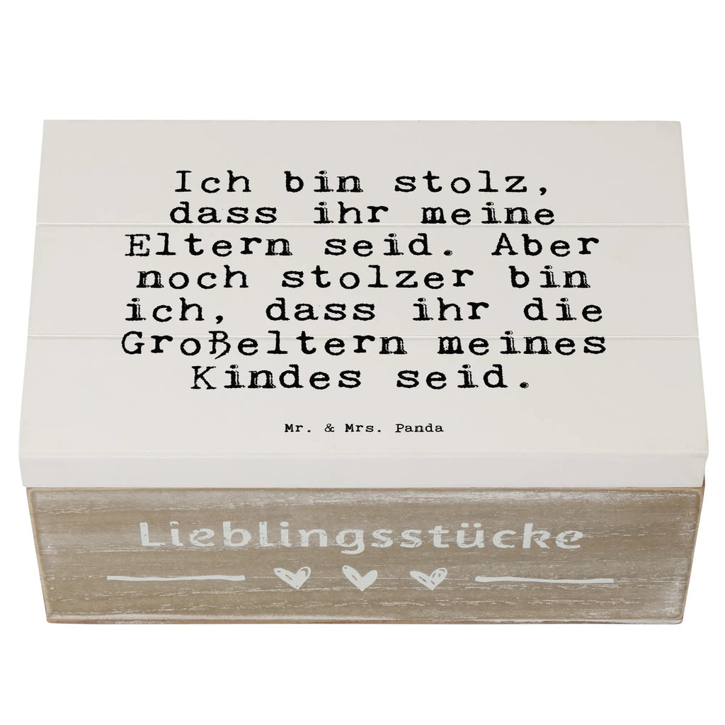 Holzkiste Sprüche und Zitate Ich bin stolz, dass ihr meine Eltern seid. Aber noch stolzer bin ich, dass ihr die Großeltern meines Kindes seid. Holzkiste, Kiste, Schatzkiste, Truhe, Schatulle, XXL, Erinnerungsbox, Erinnerungskiste, Dekokiste, Aufbewahrungsbox, Geschenkbox, Geschenkdose, Spruch, Sprüche, lustige Sprüche, Weisheiten, Zitate, Spruch Geschenke, Spruch Sprüche Weisheiten Zitate Lustig Weisheit Worte