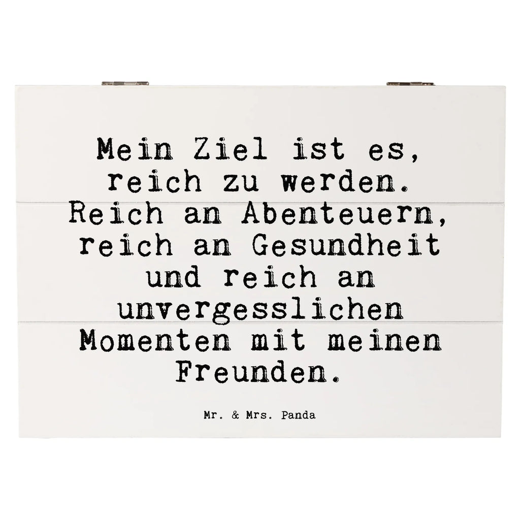 Holzkiste Sprüche und Zitate Mein Ziel ist es, reich zu werden. Reich an Abenteuern, reich an Gesundheit und reich an unvergesslichen Momenten mit meinen Freunden. Holzkiste, Kiste, Schatzkiste, Truhe, Schatulle, XXL, Erinnerungsbox, Erinnerungskiste, Dekokiste, Aufbewahrungsbox, Geschenkbox, Geschenkdose, Spruch, Sprüche, lustige Sprüche, Weisheiten, Zitate, Spruch Geschenke, Spruch Sprüche Weisheiten Zitate Lustig Weisheit Worte