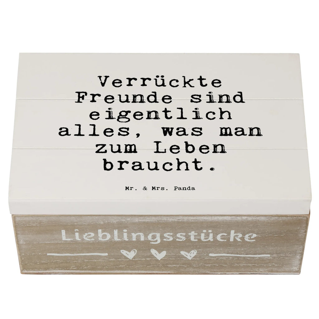 Holzkiste Sprüche und Zitate Verrückte Freunde sind eigentlich alles, was man zum Leben braucht. Holzkiste, Kiste, Schatzkiste, Truhe, Schatulle, XXL, Erinnerungsbox, Erinnerungskiste, Dekokiste, Aufbewahrungsbox, Geschenkbox, Geschenkdose, Spruch, Sprüche, lustige Sprüche, Weisheiten, Zitate, Spruch Geschenke, Spruch Sprüche Weisheiten Zitate Lustig Weisheit Worte