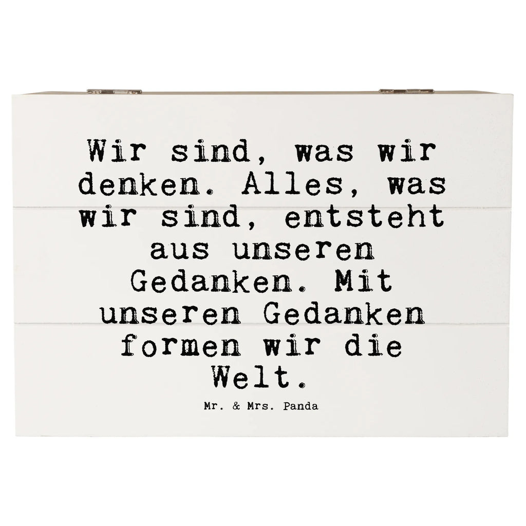 Holzkiste Sprüche und Zitate Wir sind, was wir denken. Alles, was wir sind, entsteht aus unseren Gedanken. Mit unseren Gedanken formen wir die Welt. Holzkiste, Kiste, Schatzkiste, Truhe, Schatulle, XXL, Erinnerungsbox, Erinnerungskiste, Dekokiste, Aufbewahrungsbox, Geschenkbox, Geschenkdose, Spruch, Sprüche, lustige Sprüche, Weisheiten, Zitate, Spruch Geschenke, Spruch Sprüche Weisheiten Zitate Lustig Weisheit Worte