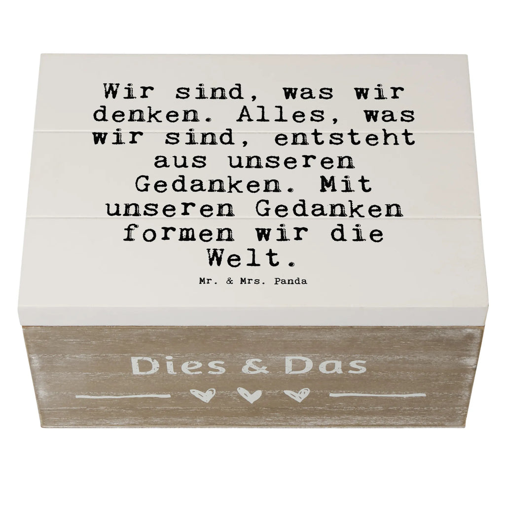 Holzkiste Sprüche und Zitate Wir sind, was wir denken. Alles, was wir sind, entsteht aus unseren Gedanken. Mit unseren Gedanken formen wir die Welt. Holzkiste, Kiste, Schatzkiste, Truhe, Schatulle, XXL, Erinnerungsbox, Erinnerungskiste, Dekokiste, Aufbewahrungsbox, Geschenkbox, Geschenkdose, Spruch, Sprüche, lustige Sprüche, Weisheiten, Zitate, Spruch Geschenke, Spruch Sprüche Weisheiten Zitate Lustig Weisheit Worte