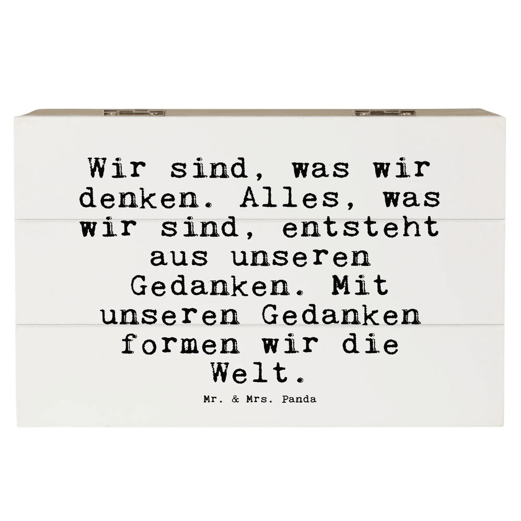 Holzkiste Sprüche und Zitate Wir sind, was wir denken. Alles, was wir sind, entsteht aus unseren Gedanken. Mit unseren Gedanken formen wir die Welt. Holzkiste, Kiste, Schatzkiste, Truhe, Schatulle, XXL, Erinnerungsbox, Erinnerungskiste, Dekokiste, Aufbewahrungsbox, Geschenkbox, Geschenkdose, Spruch, Sprüche, lustige Sprüche, Weisheiten, Zitate, Spruch Geschenke, Spruch Sprüche Weisheiten Zitate Lustig Weisheit Worte