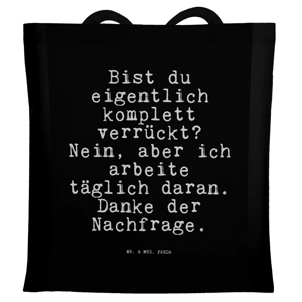 Tragetasche Bist du eigentlich komplett... Beuteltasche, Beutel, Einkaufstasche, Jutebeutel, Stoffbeutel, Tasche, Shopper, Umhängetasche, Strandtasche, Schultertasche, Stofftasche, Tragetasche, Badetasche, Jutetasche, Einkaufstüte, Laptoptasche, Spruch, Sprüche, lustige Sprüche, Weisheiten, Zitate, Spruch Geschenke, Spruch Sprüche Weisheiten Zitate Lustig Weisheit Worte