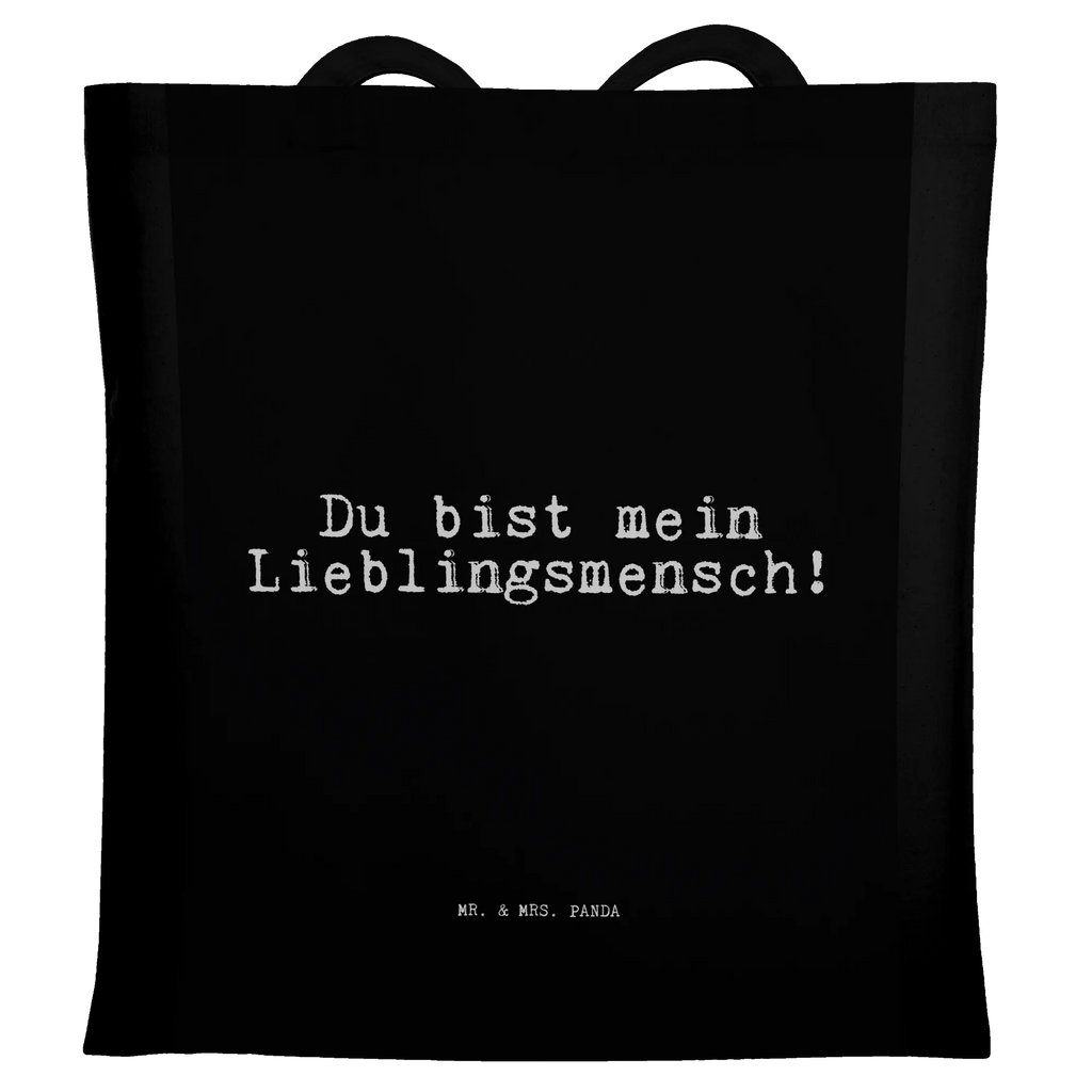 Tragetasche Du bist mein Lieblingsmensch! Beuteltasche, Beutel, Einkaufstasche, Jutebeutel, Stoffbeutel, Tasche, Shopper, Umhängetasche, Strandtasche, Schultertasche, Stofftasche, Tragetasche, Badetasche, Jutetasche, Einkaufstüte, Laptoptasche, Spruch, Sprüche, lustige Sprüche, Weisheiten, Zitate, Spruch Geschenke, Spruch Sprüche Weisheiten Zitate Lustig Weisheit Worte