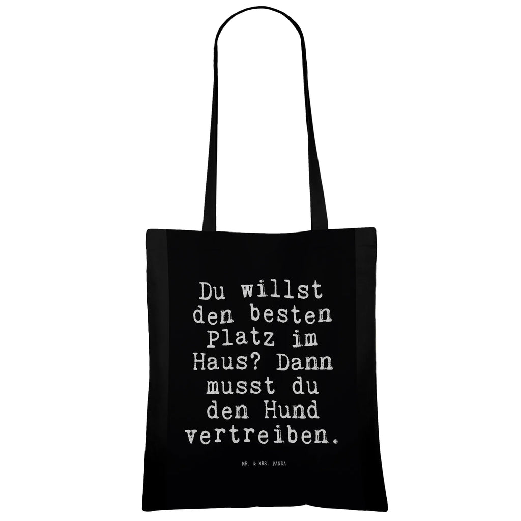 Tragetasche Du willst den besten... Beuteltasche, Beutel, Einkaufstasche, Jutebeutel, Stoffbeutel, Tasche, Shopper, Umhängetasche, Strandtasche, Schultertasche, Stofftasche, Tragetasche, Badetasche, Jutetasche, Einkaufstüte, Laptoptasche, Spruch, Sprüche, lustige Sprüche, Weisheiten, Zitate, Spruch Geschenke, Spruch Sprüche Weisheiten Zitate Lustig Weisheit Worte