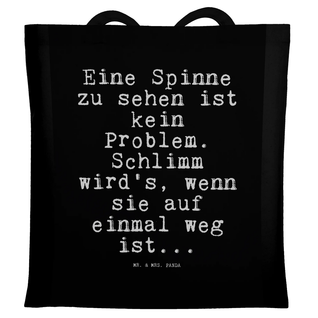 Tragetasche Eine Spinne zu sehen... Beuteltasche, Beutel, Einkaufstasche, Jutebeutel, Stoffbeutel, Tasche, Shopper, Umhängetasche, Strandtasche, Schultertasche, Stofftasche, Tragetasche, Badetasche, Jutetasche, Einkaufstüte, Laptoptasche, Spruch, Sprüche, lustige Sprüche, Weisheiten, Zitate, Spruch Geschenke, Spruch Sprüche Weisheiten Zitate Lustig Weisheit Worte