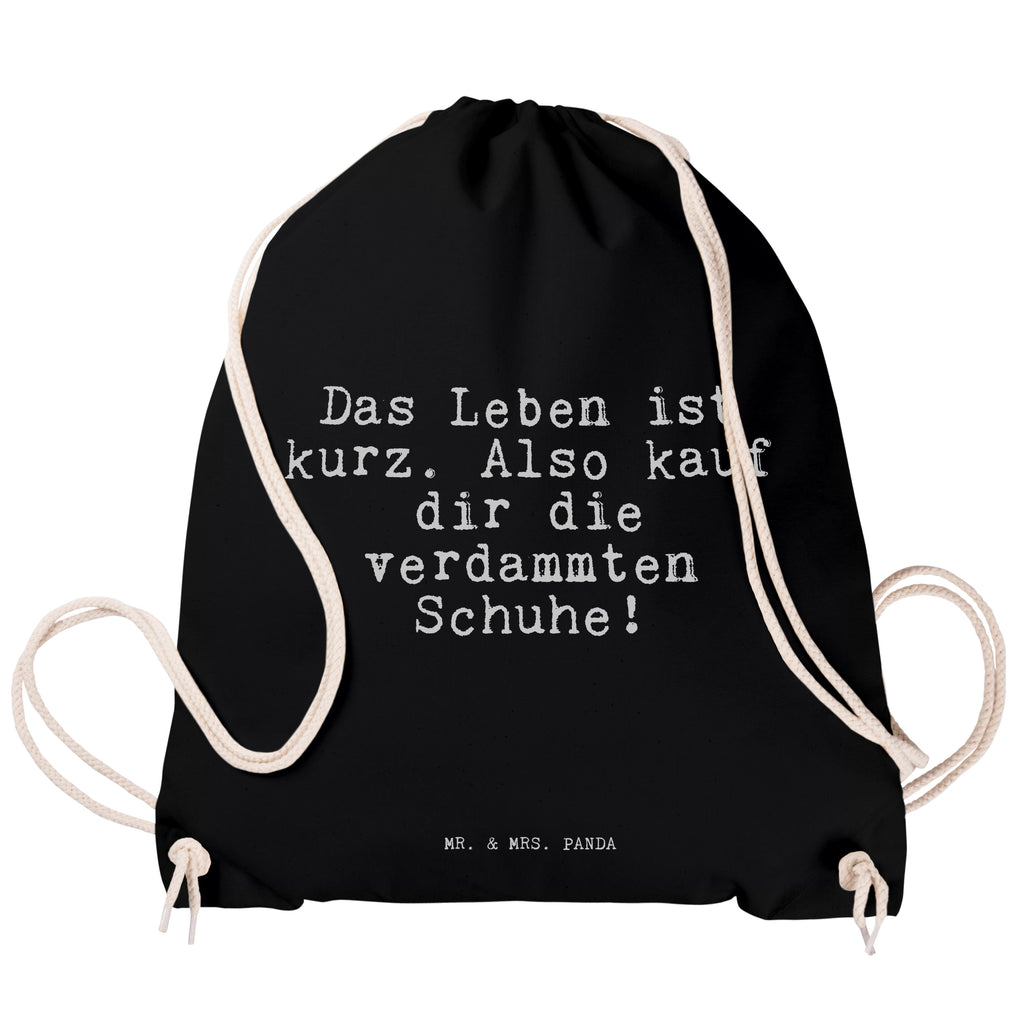 Sportbeutel Das Leben ist kurz.... Sportbeutel, Turnbeutel, Beutel, Sporttasche, Tasche, Stoffbeutel, Sportbeutel Kinder, Gymsack, Beutel Rucksack, Kleine Sporttasche, Sportzubehör, Turnbeutel Baumwolle, Spruch, Sprüche, lustige Sprüche, Weisheiten, Zitate, Spruch Geschenke, Spruch Sprüche Weisheiten Zitate Lustig Weisheit Worte