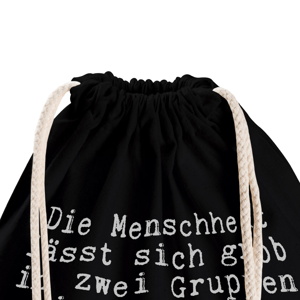 Sportbeutel Die Menschheit lässt sich... Sportbeutel, Turnbeutel, Beutel, Sporttasche, Tasche, Stoffbeutel, Sportbeutel Kinder, Gymsack, Beutel Rucksack, Kleine Sporttasche, Sportzubehör, Turnbeutel Baumwolle, Spruch, Sprüche, lustige Sprüche, Weisheiten, Zitate, Spruch Geschenke, Spruch Sprüche Weisheiten Zitate Lustig Weisheit Worte