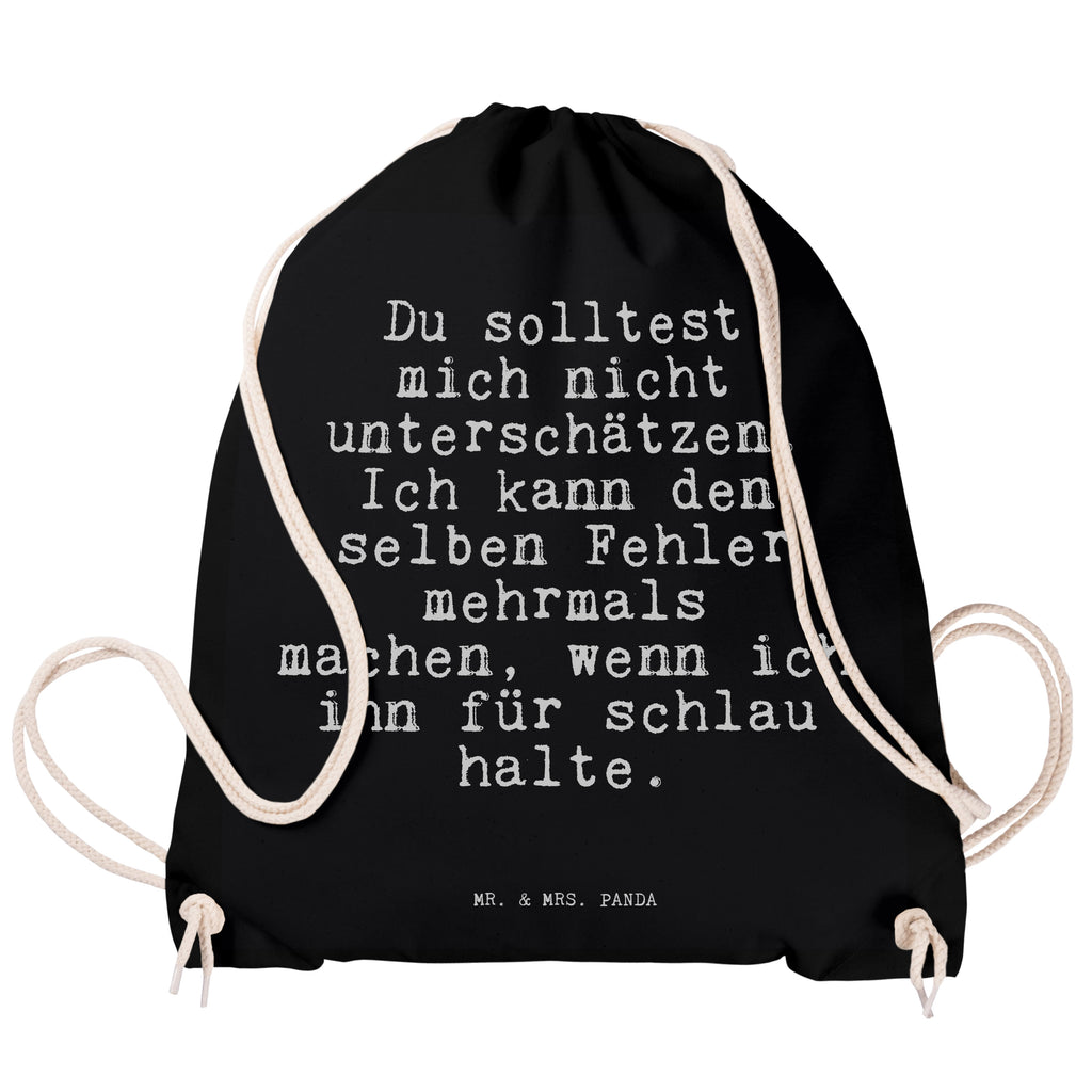 Sportbeutel Du solltest mich nicht... Sportbeutel, Turnbeutel, Beutel, Sporttasche, Tasche, Stoffbeutel, Sportbeutel Kinder, Gymsack, Beutel Rucksack, Kleine Sporttasche, Sportzubehör, Turnbeutel Baumwolle, Spruch, Sprüche, lustige Sprüche, Weisheiten, Zitate, Spruch Geschenke, Spruch Sprüche Weisheiten Zitate Lustig Weisheit Worte