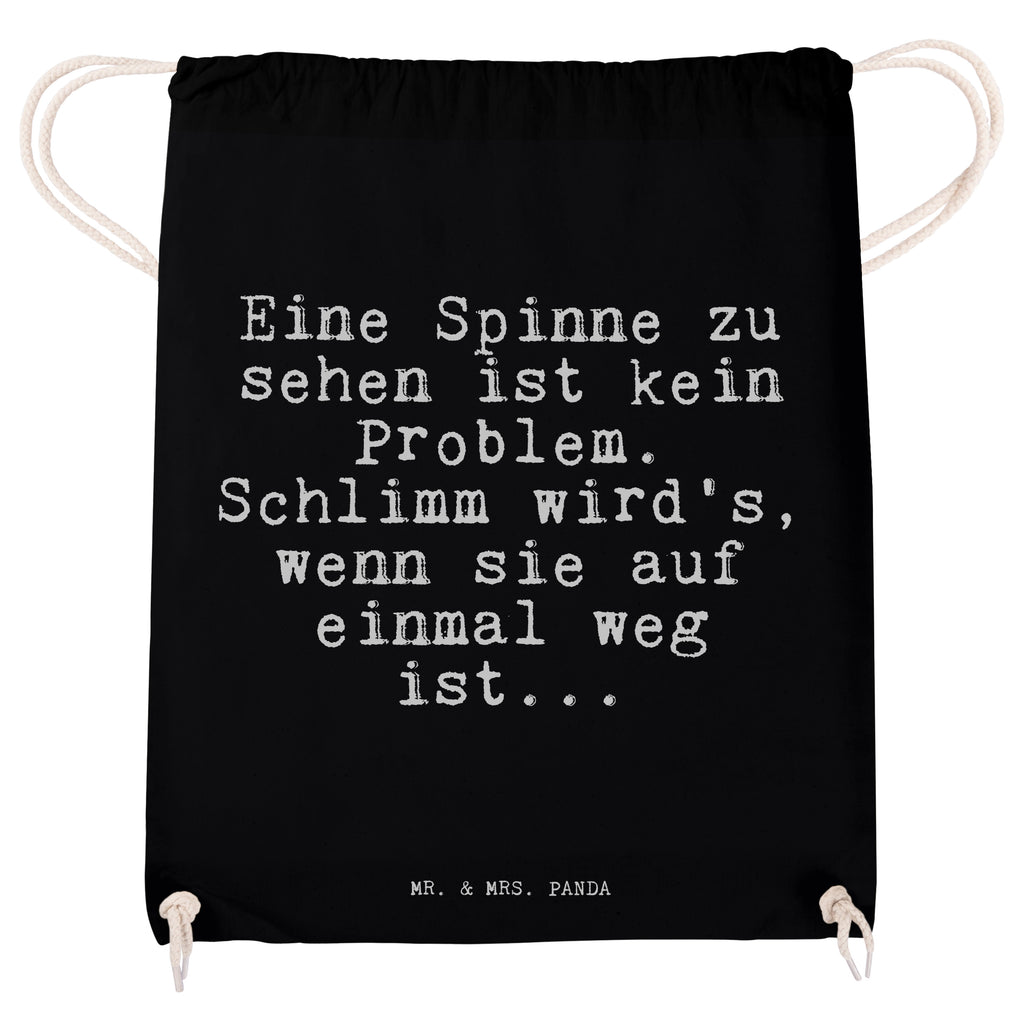 Sportbeutel Eine Spinne zu sehen... Sportbeutel, Turnbeutel, Beutel, Sporttasche, Tasche, Stoffbeutel, Sportbeutel Kinder, Gymsack, Beutel Rucksack, Kleine Sporttasche, Sportzubehör, Turnbeutel Baumwolle, Spruch, Sprüche, lustige Sprüche, Weisheiten, Zitate, Spruch Geschenke, Spruch Sprüche Weisheiten Zitate Lustig Weisheit Worte