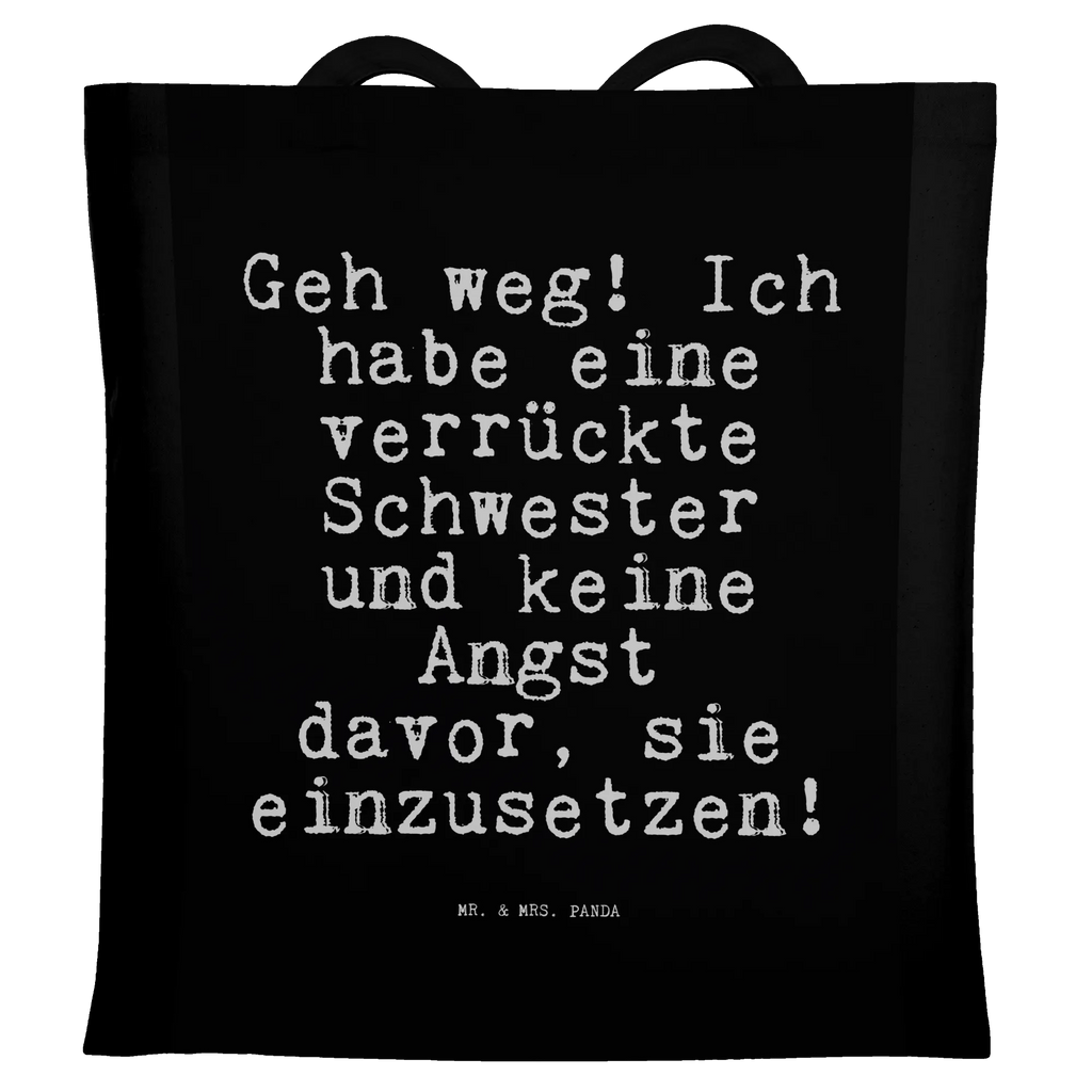 Tragetasche Geh weg! Ich habe... Beuteltasche, Beutel, Einkaufstasche, Jutebeutel, Stoffbeutel, Tasche, Shopper, Umhängetasche, Strandtasche, Schultertasche, Stofftasche, Tragetasche, Badetasche, Jutetasche, Einkaufstüte, Laptoptasche, Spruch, Sprüche, lustige Sprüche, Weisheiten, Zitate, Spruch Geschenke, Spruch Sprüche Weisheiten Zitate Lustig Weisheit Worte