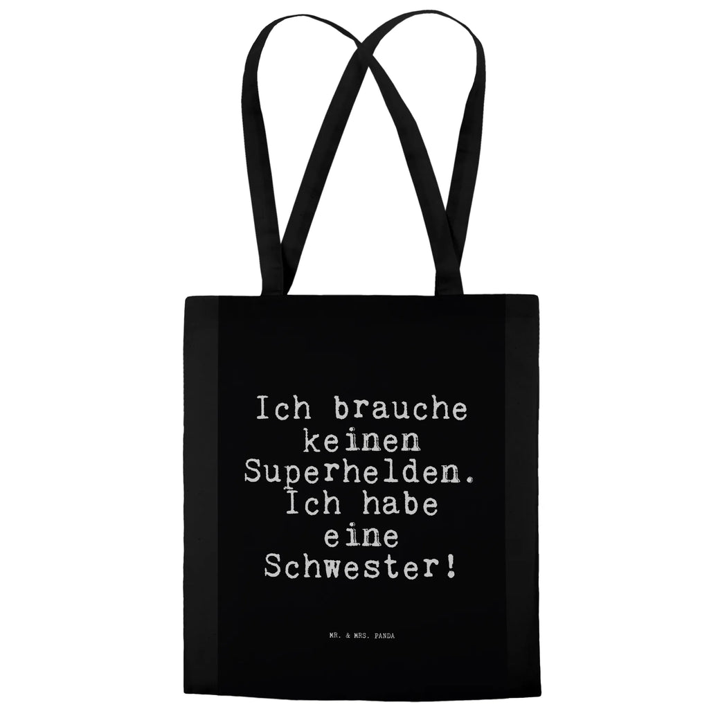 Tragetasche Sprüche und Zitate Ich brauche keinen Superhelden. Ich habe eine Schwester! Beuteltasche, Beutel, Einkaufstasche, Jutebeutel, Stoffbeutel, Tasche, Shopper, Umhängetasche, Strandtasche, Schultertasche, Stofftasche, Tragetasche, Badetasche, Jutetasche, Einkaufstüte, Laptoptasche, Spruch, Sprüche, lustige Sprüche, Weisheiten, Zitate, Spruch Geschenke, Spruch Sprüche Weisheiten Zitate Lustig Weisheit Worte