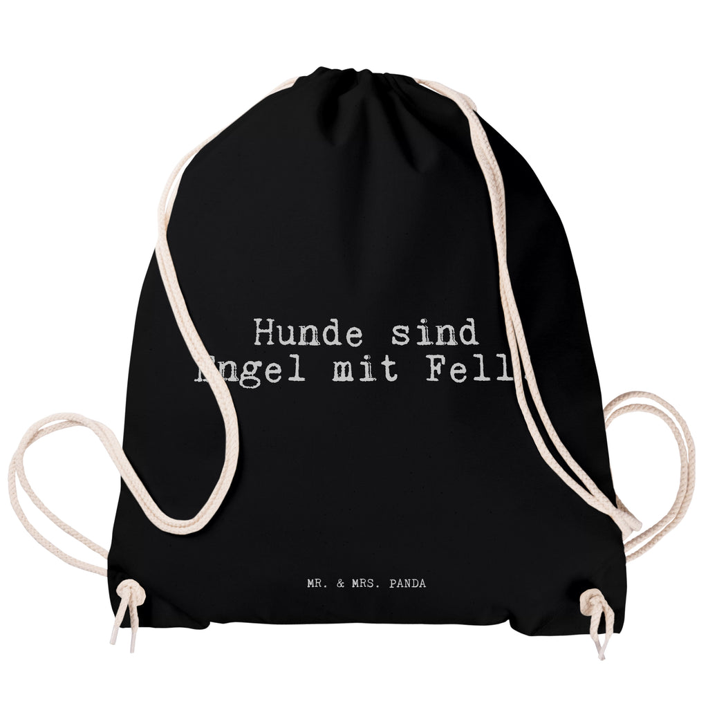 Sportbeutel Hunde sind Engel mit... Sportbeutel, Turnbeutel, Beutel, Sporttasche, Tasche, Stoffbeutel, Sportbeutel Kinder, Gymsack, Beutel Rucksack, Kleine Sporttasche, Sportzubehör, Turnbeutel Baumwolle, Spruch, Sprüche, lustige Sprüche, Weisheiten, Zitate, Spruch Geschenke, Spruch Sprüche Weisheiten Zitate Lustig Weisheit Worte