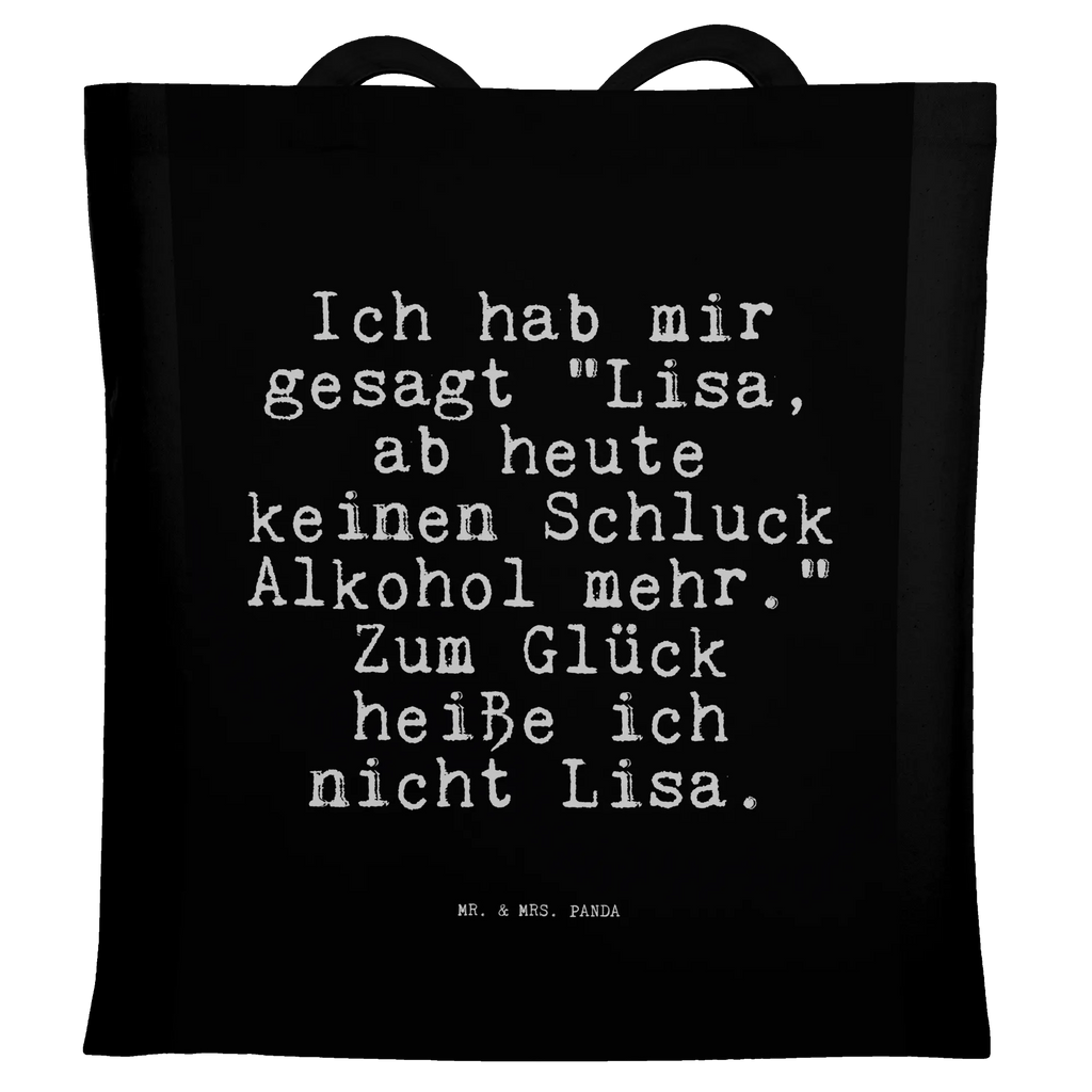 Tragetasche Ich hab mir gesagt... Beuteltasche, Beutel, Einkaufstasche, Jutebeutel, Stoffbeutel, Tasche, Shopper, Umhängetasche, Strandtasche, Schultertasche, Stofftasche, Tragetasche, Badetasche, Jutetasche, Einkaufstüte, Laptoptasche, Spruch, Sprüche, lustige Sprüche, Weisheiten, Zitate, Spruch Geschenke, Spruch Sprüche Weisheiten Zitate Lustig Weisheit Worte